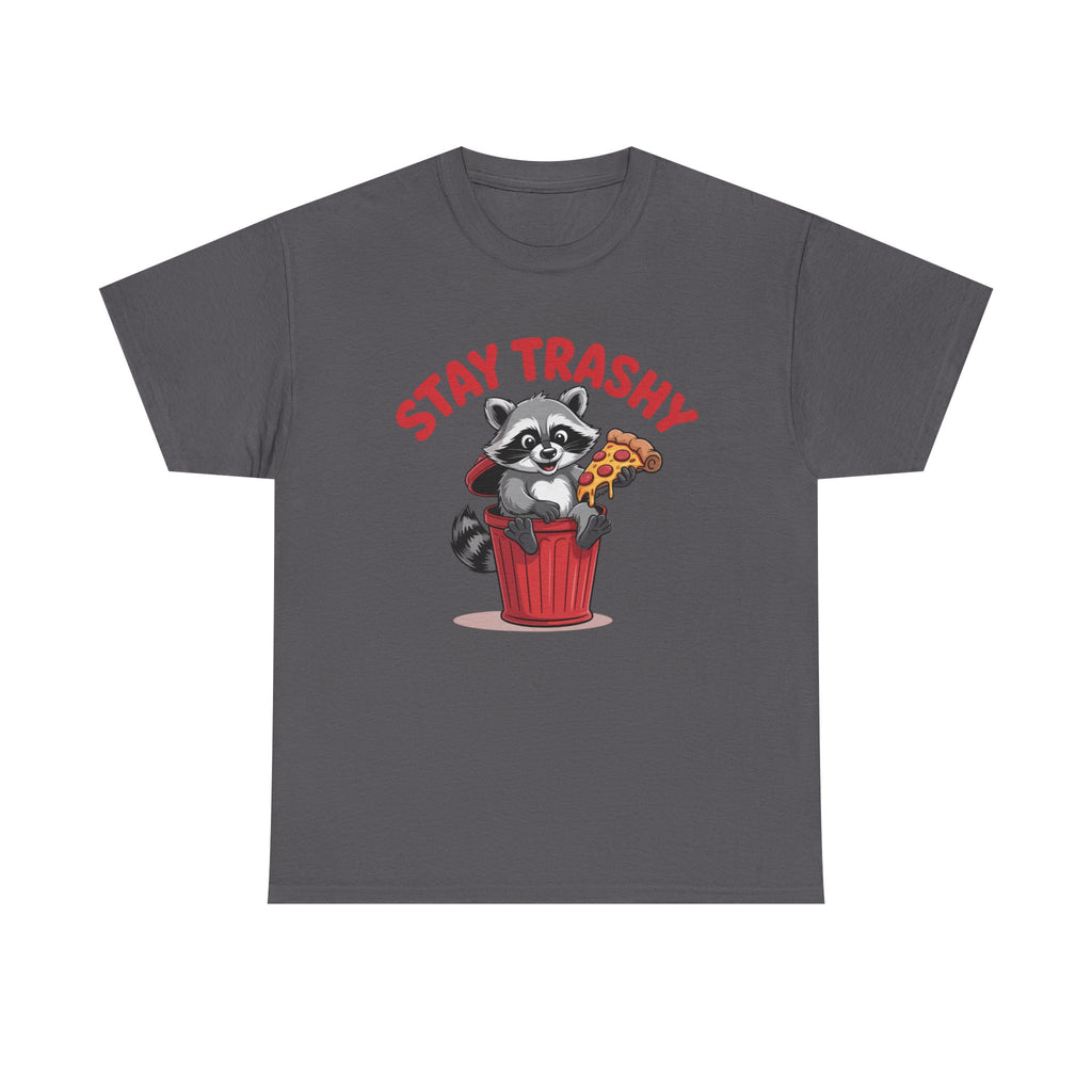 Funny Raccoon T-Shirt — Stay Trashy Humor Gift Tee for Women