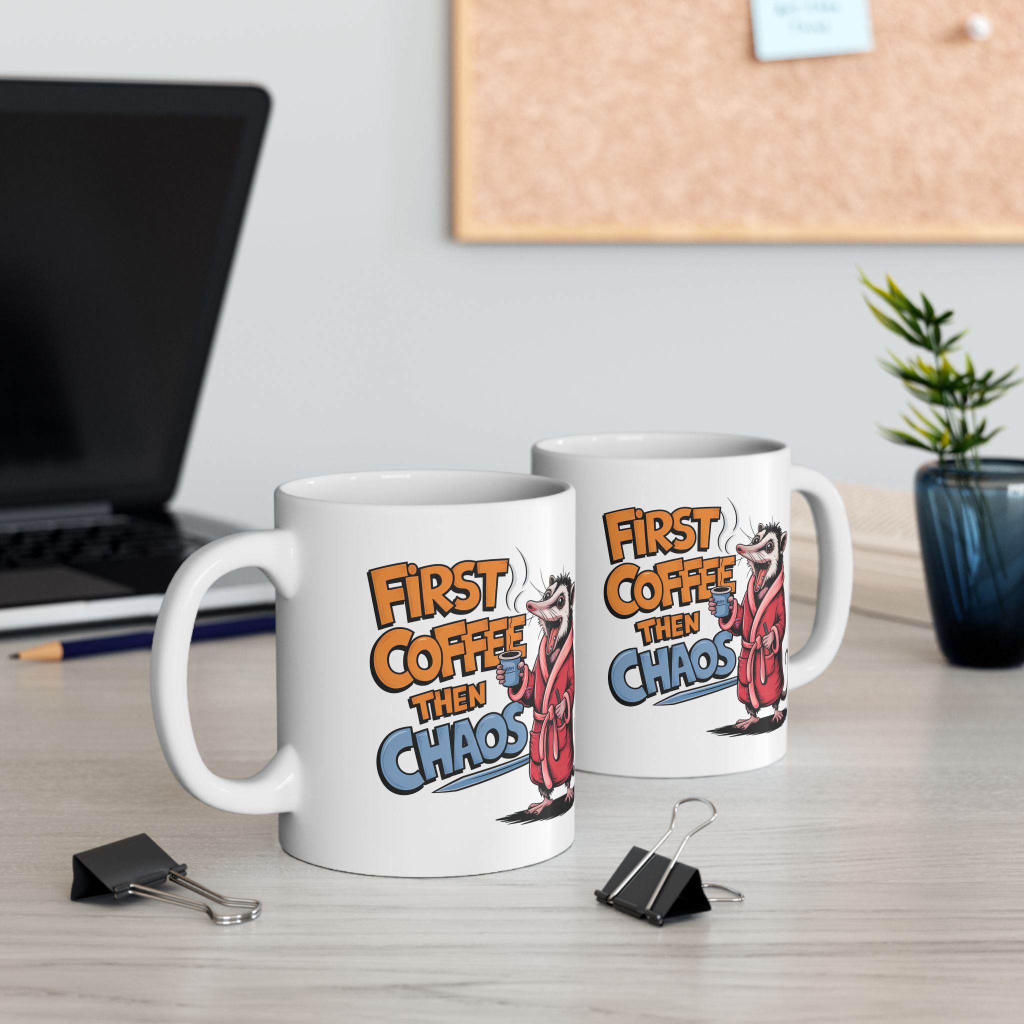 First Coffee Then Chaos Ceramic Mug — Funny Possum in Robe Coffee Cup (11oz/15oz)