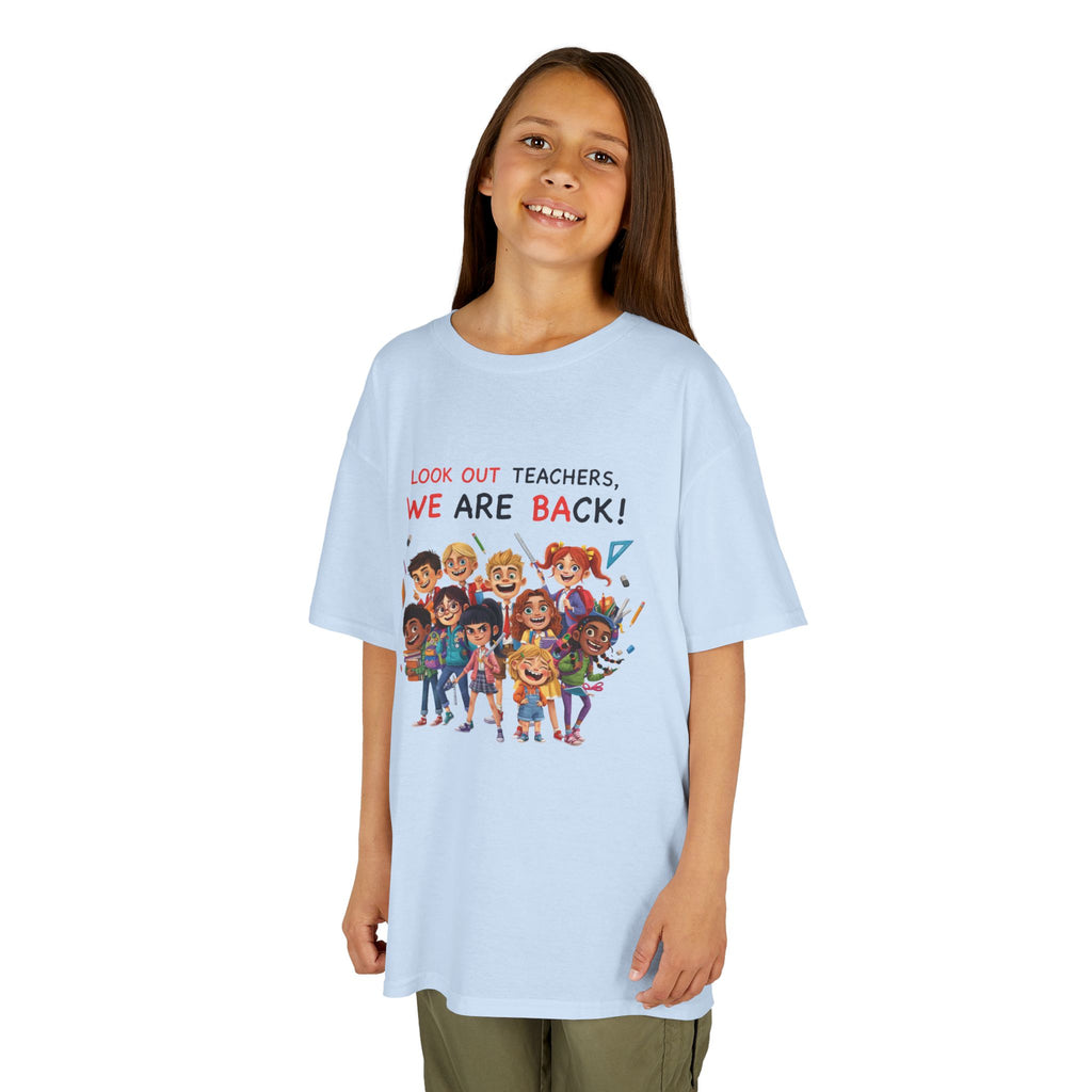Kids T‑Shirt — "Look Out Teachers, We Are Back!" Back-to-School Graphic Tee