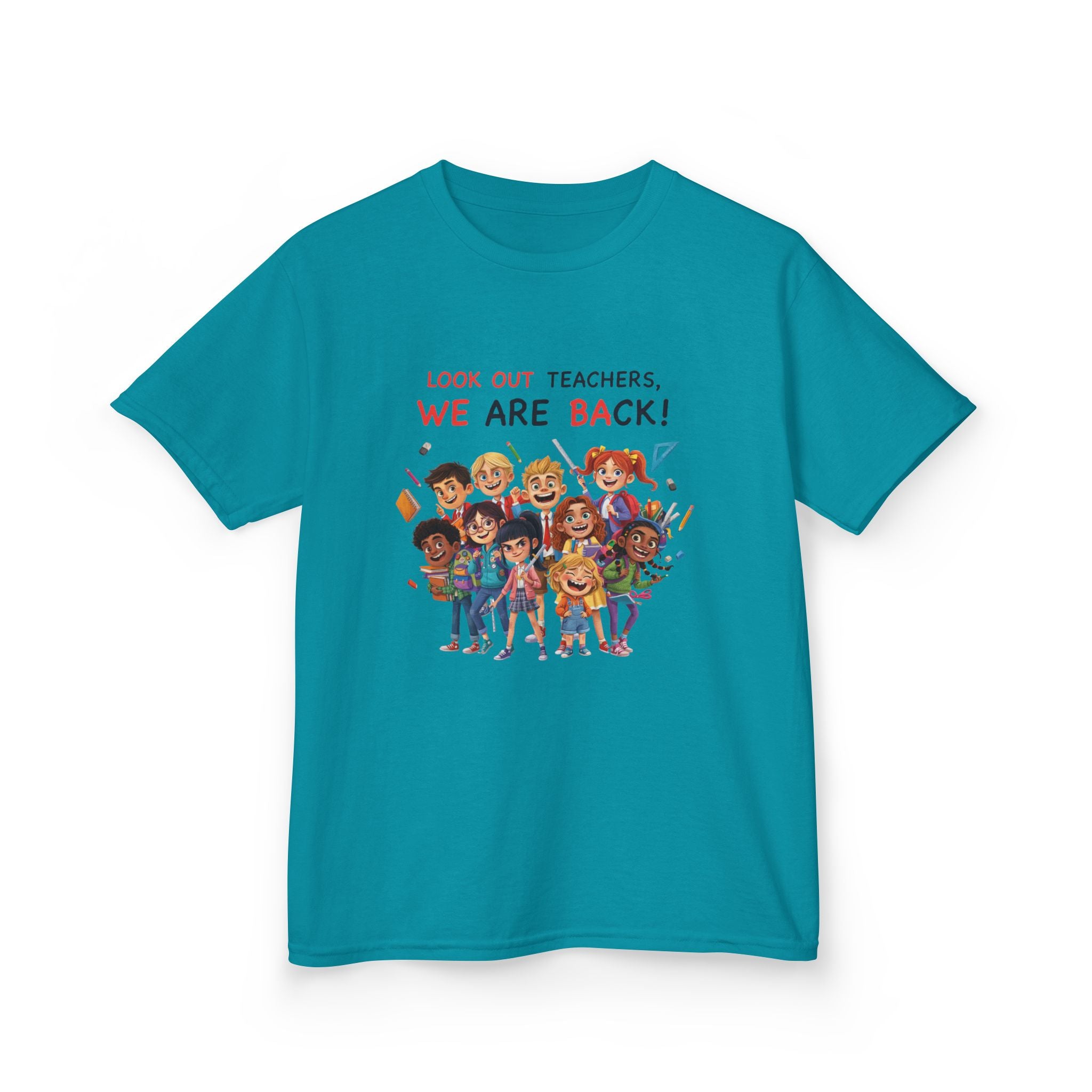 Kids T‑Shirt — "Look Out Teachers, We Are Back!" Back-to-School Graphic Tee