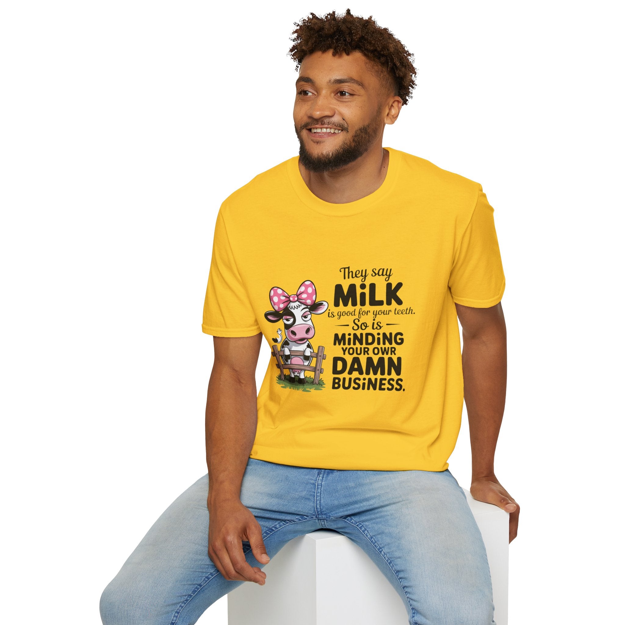 They Say Milk Is Good For Your Teeth - Funny Cow T-Shirt
