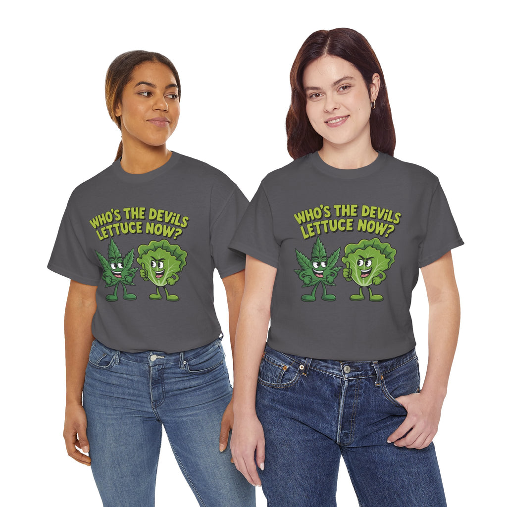 Funny Weed Humor Graphic T-Shirt — Who's the Devil's Lettuce Now Gift Tee for Men Women