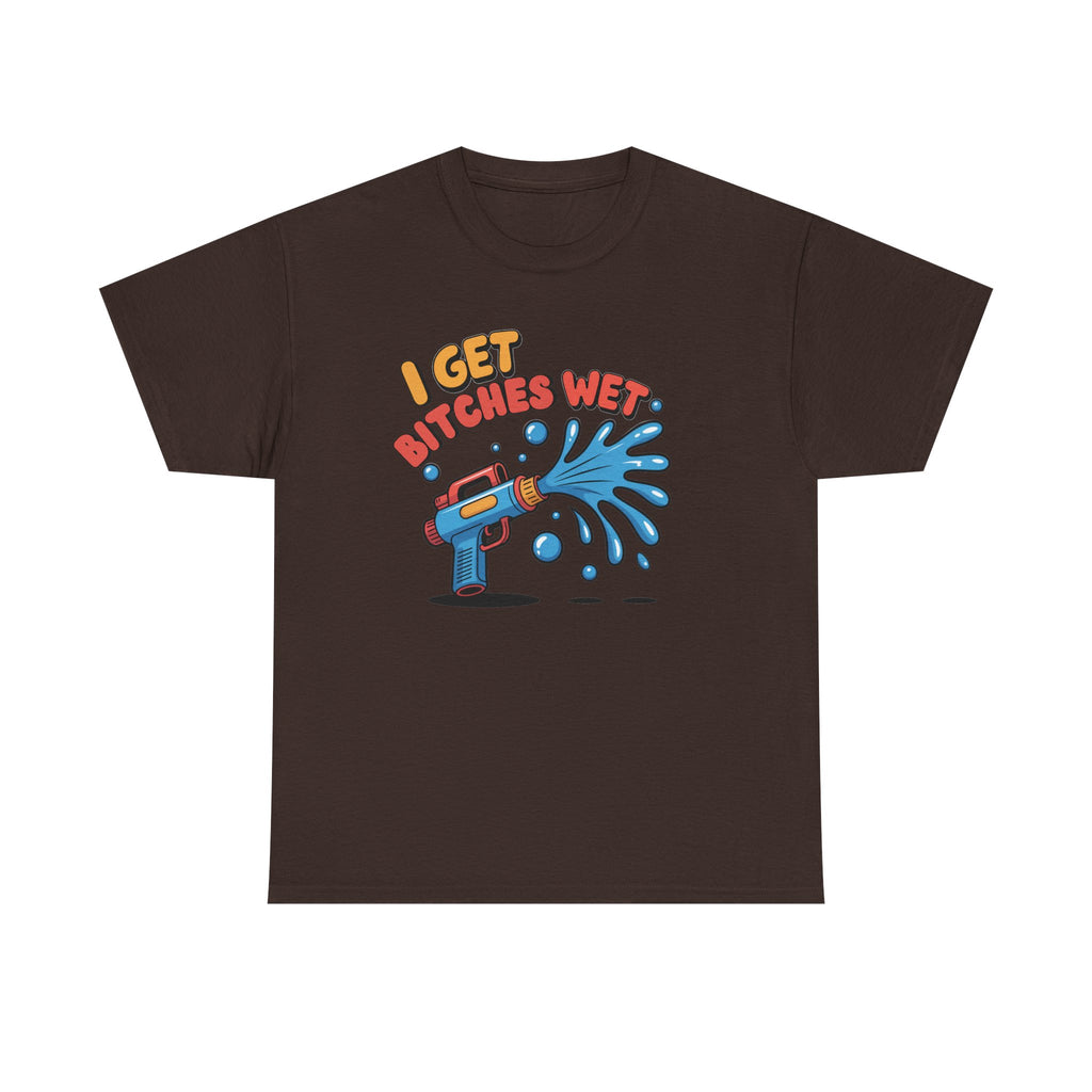 Water Gun Tee Adult Humor — "I Get Bitches Wet" Graphic Summer T-Shirt