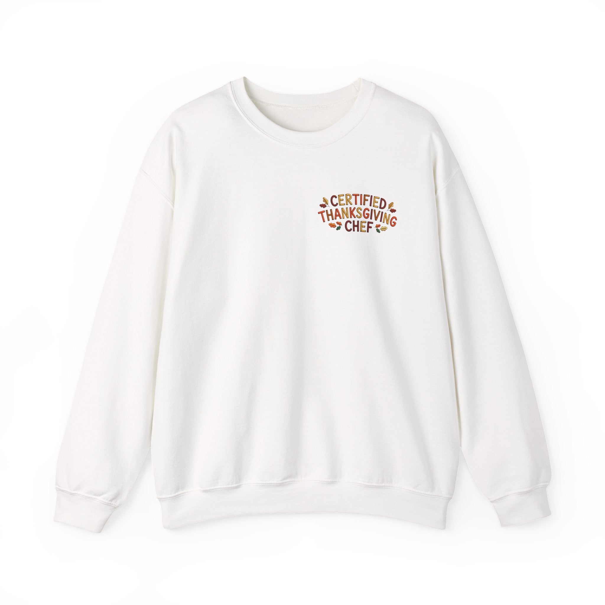 Funny Thanksgiving Crewneck Sweatshirt — Certified Thanksgiving Chef Rustic Holiday Gift Pullover