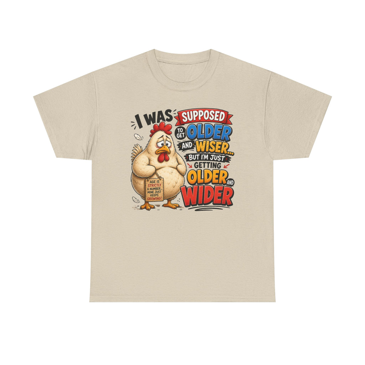 Birthday Chicken Tee — “I Was Supposed To Get Older And Wiser” Funny 50th Birthday Shirt