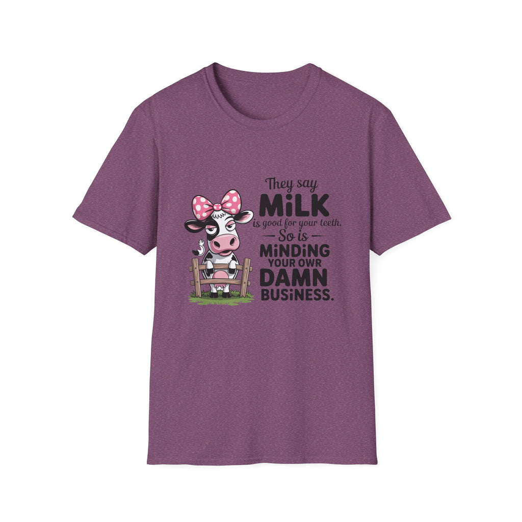 They Say Milk Is Good For Your Teeth - Funny Cow T-Shirt