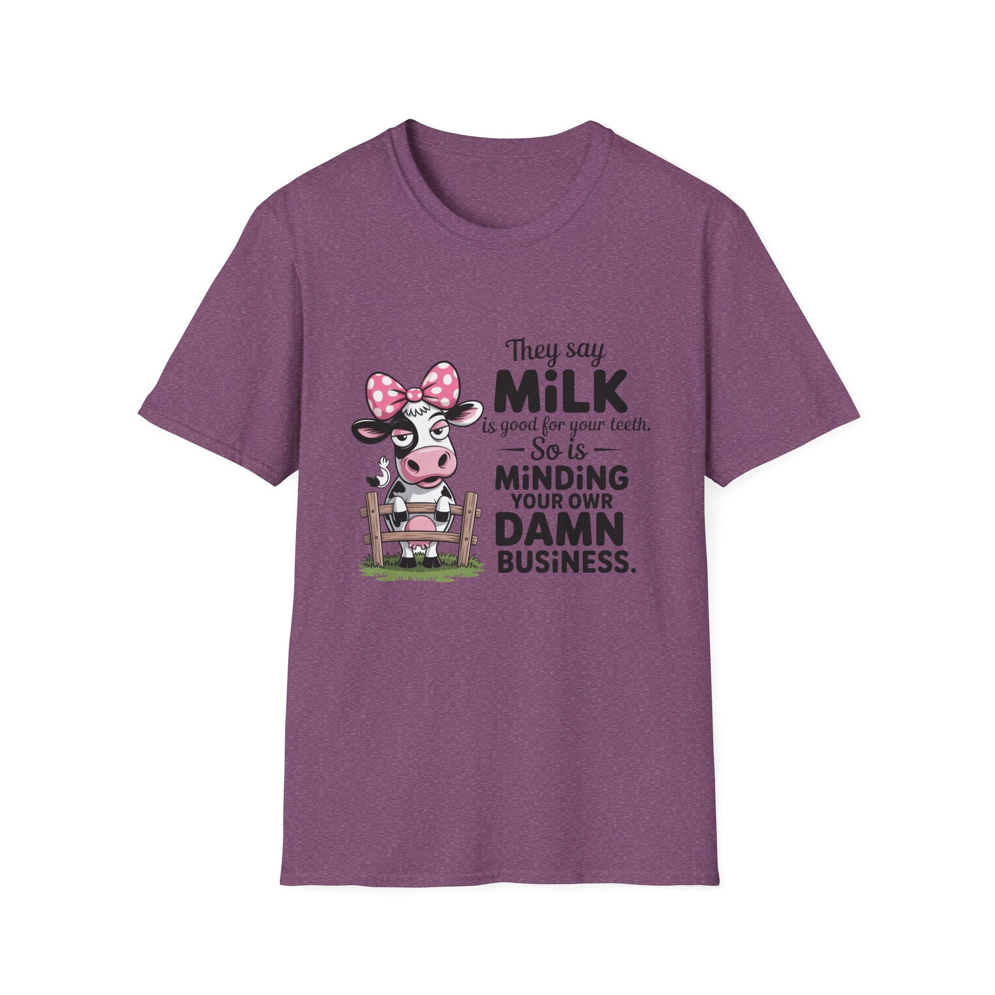 They Say Milk Is Good For Your Teeth - Funny Cow T-Shirt