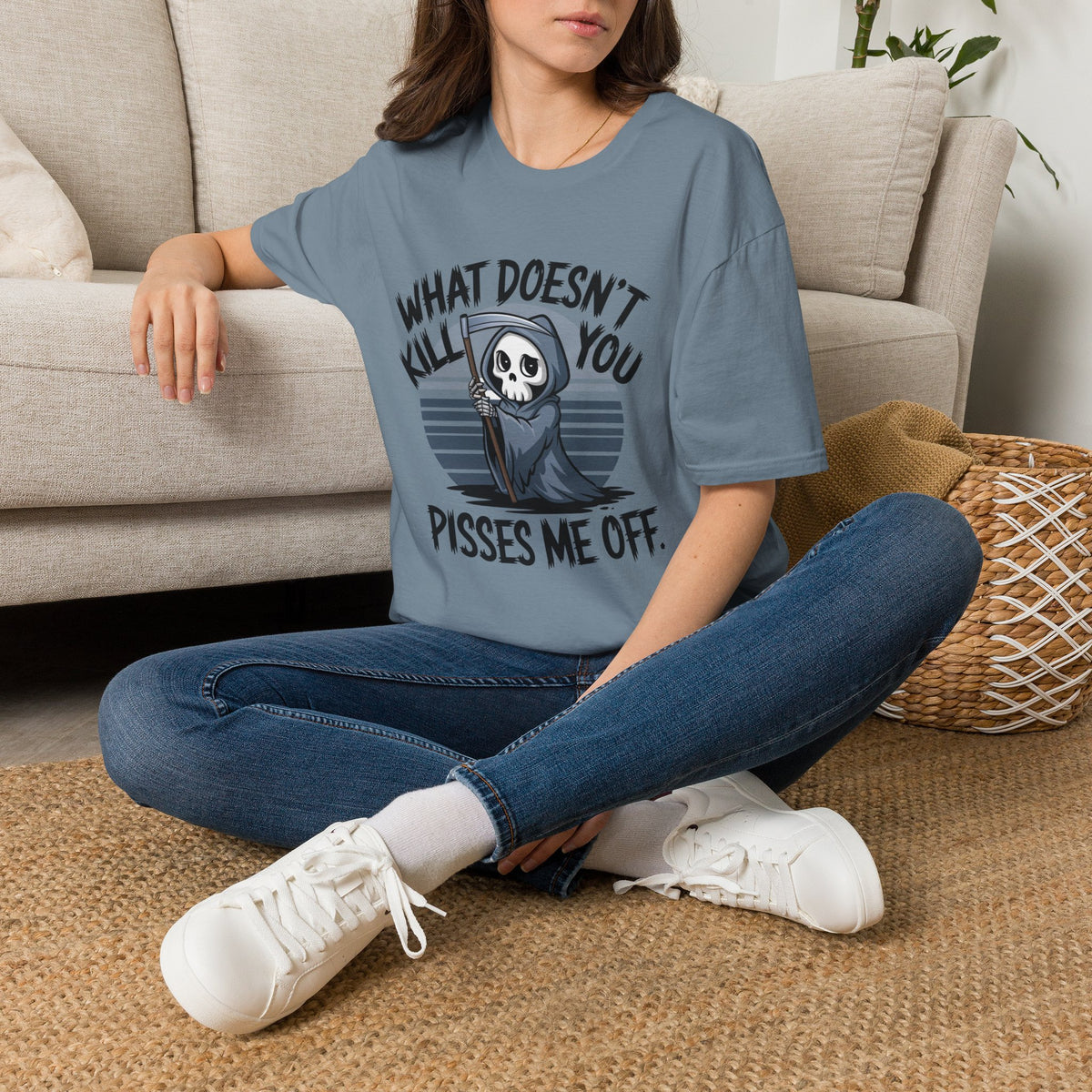 T-Shirt — "What Doesn't Kill You Pisses Me Off" Grim Reaper Graphic Tee