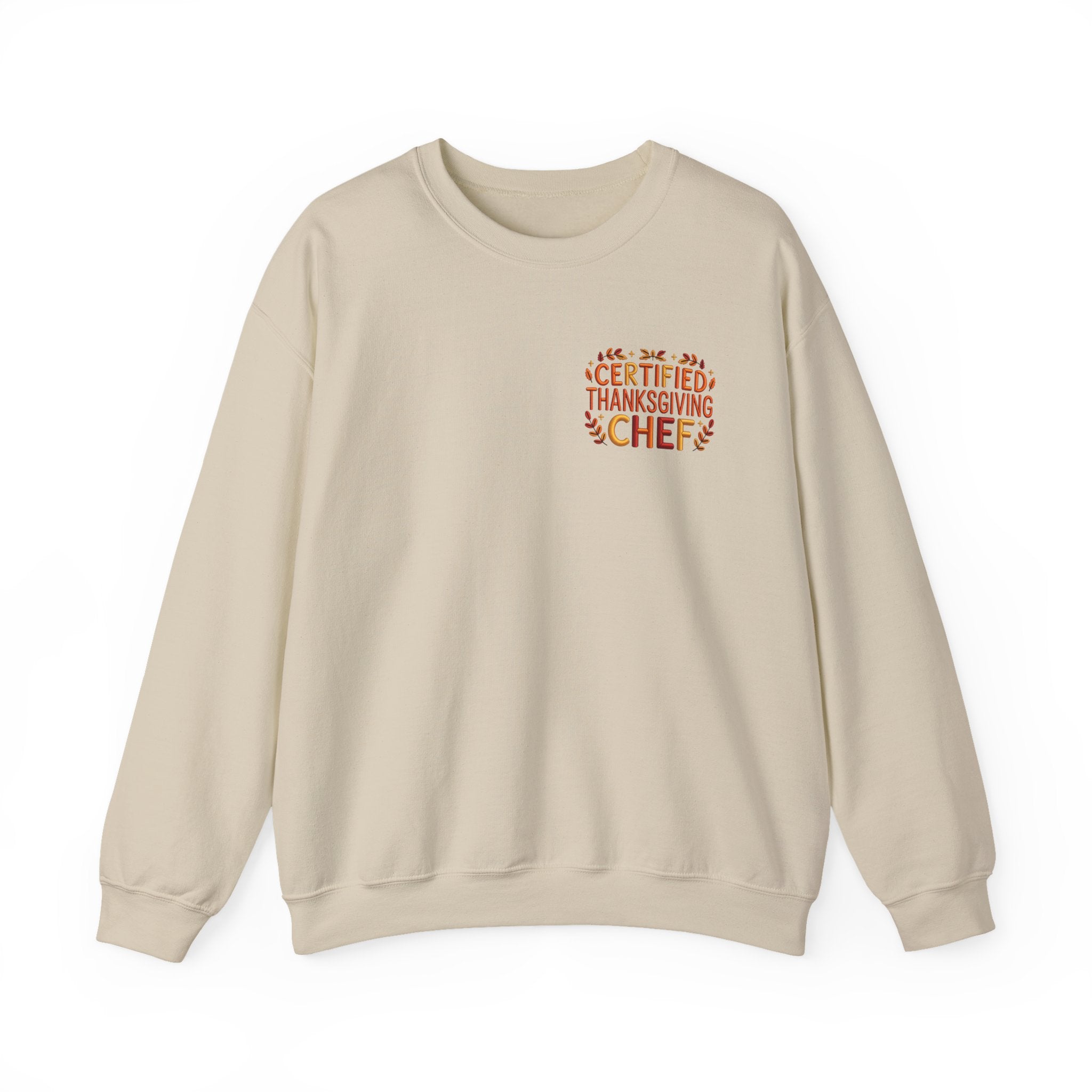 Funny Thanksgiving Chef Crewneck Sweatshirt — Certified Thanksgiving Chef Kitchen Disaster Humor Gift Pullover