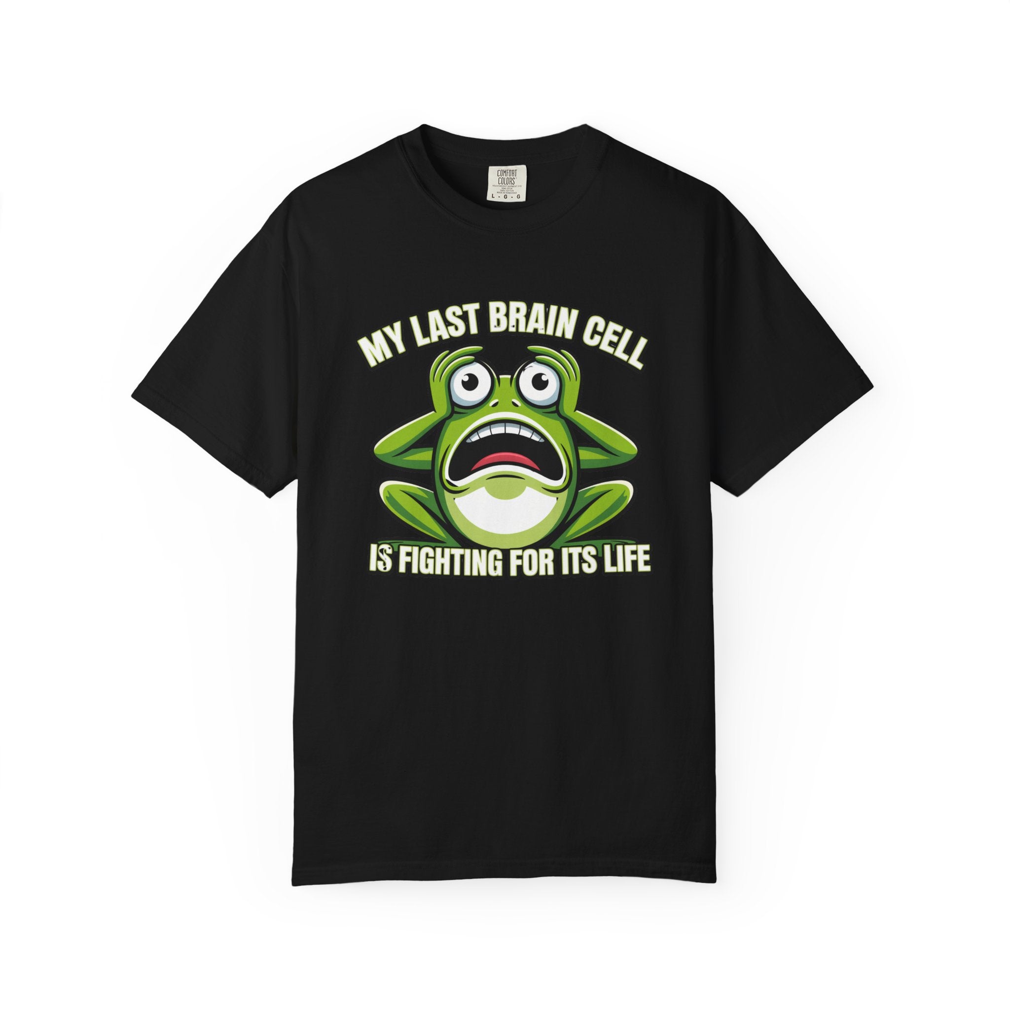 Funny Frog Graphic T-Shirt — My Last Brain Cell Is Fighting For Its Life Humor Gift Tee for Women