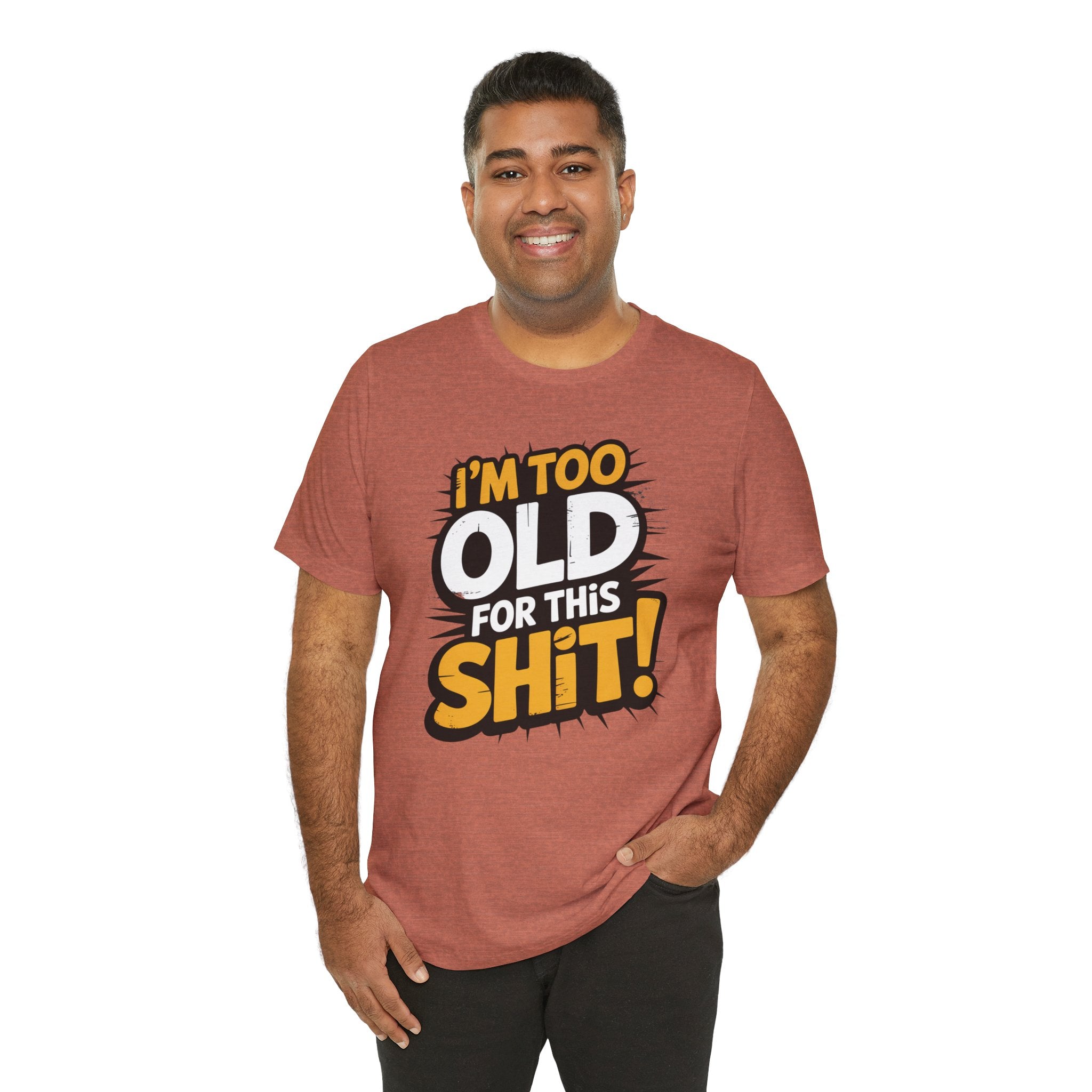 Too Old For This Shit Tee — Funny Retro Comic Graphic T-Shirt, Sarcastic Birthday & Retirement Gift