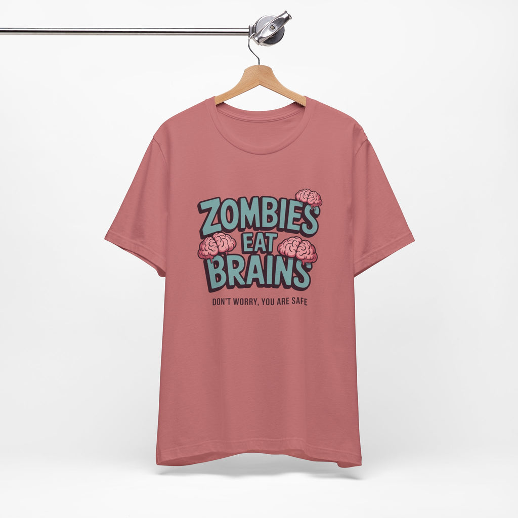Zombies Eat Brains T‑Shirt — Funny Halloween Horror Tee ("Don't Worry, You Are Safe")
