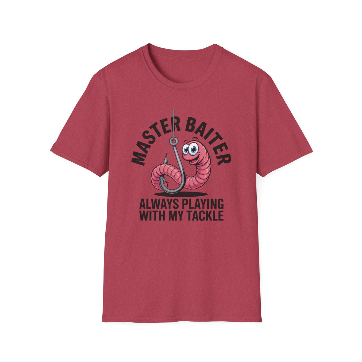 Master Baiter Fishing T-Shirt — Funny Worm Hook Tee ("Always Playing With My Tackle")