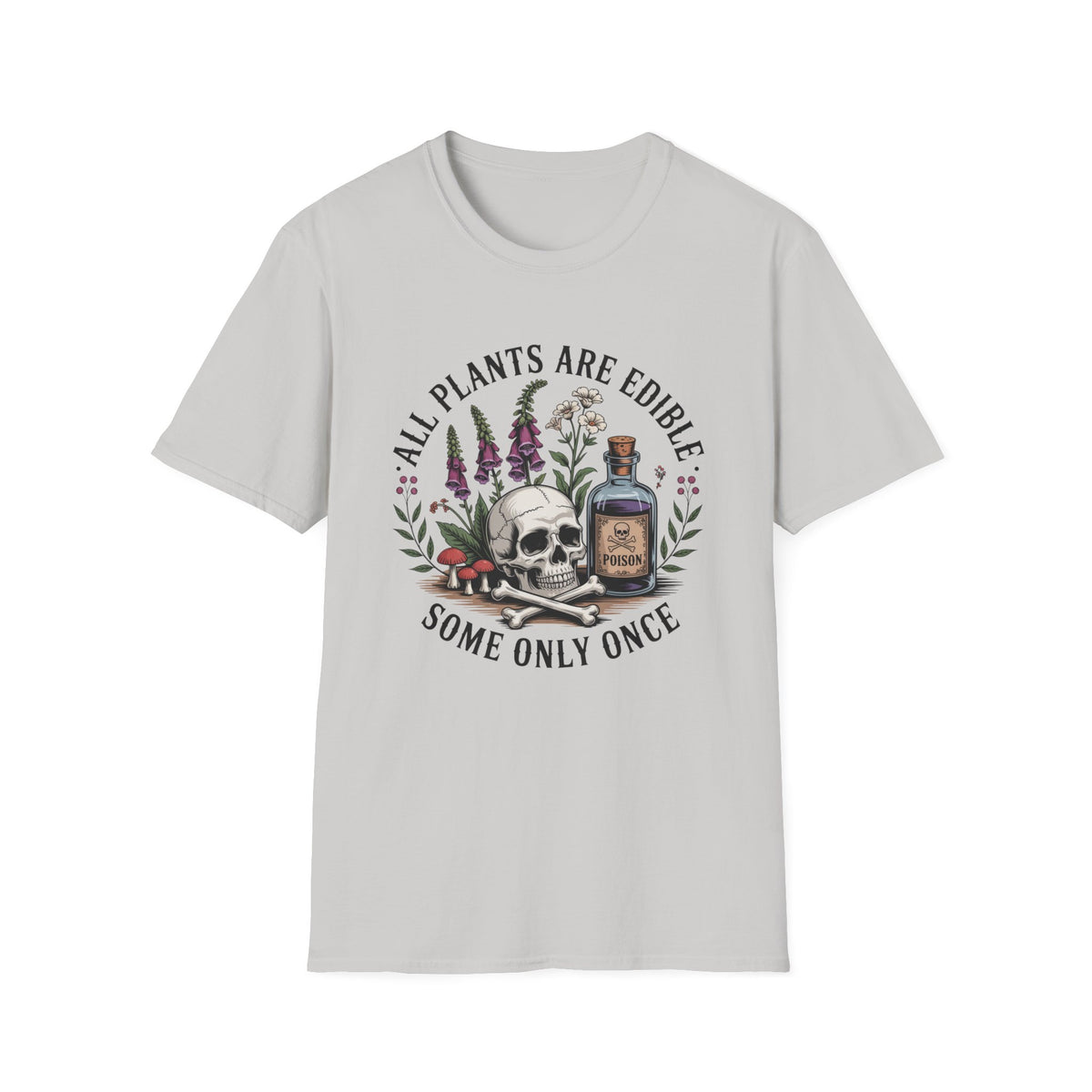 All Plants Are Edible T-Shirt — Botanical Skull & Apothecary Graphic Tee