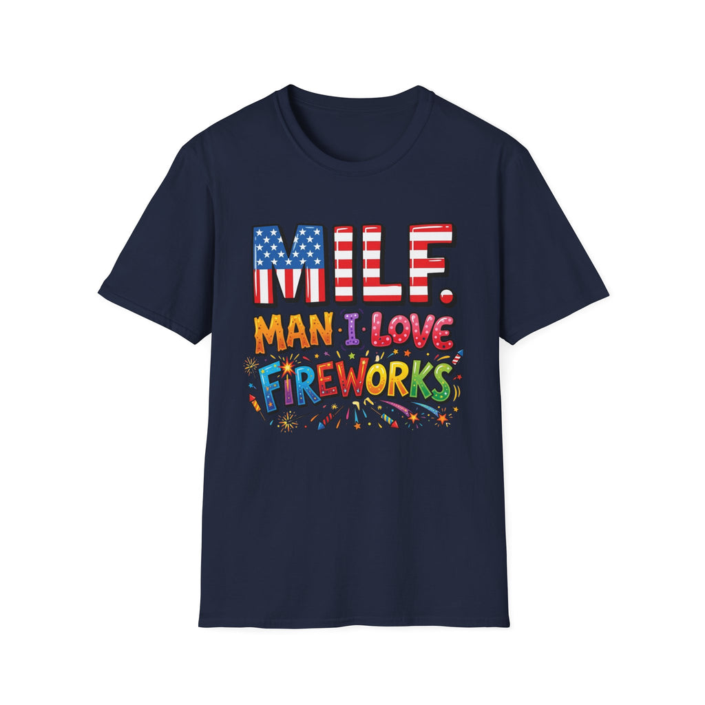 T-Shirt — "MILF. Man I Love fireworks" Patriotic Fireworks Graphic Tee