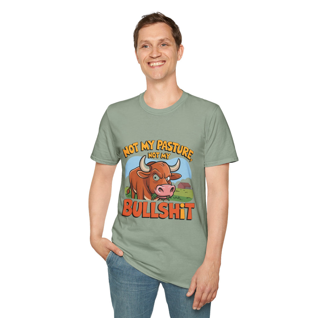 Not My Pasture Not My Bullshit T-Shirt — Funny Cow Graphic Tee