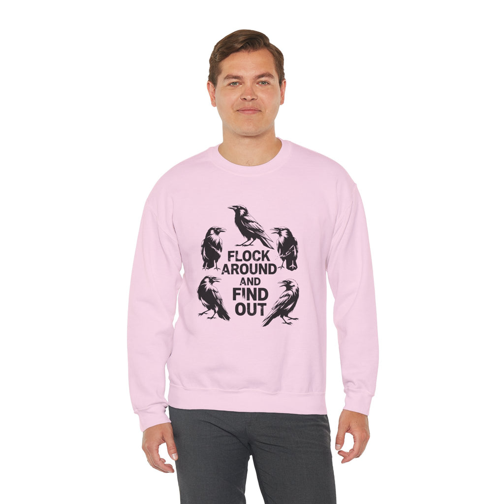 Funny Crow Crewneck Sweatshirt — Flock Around and Find Out Dark Humor Gift Pullover for Women