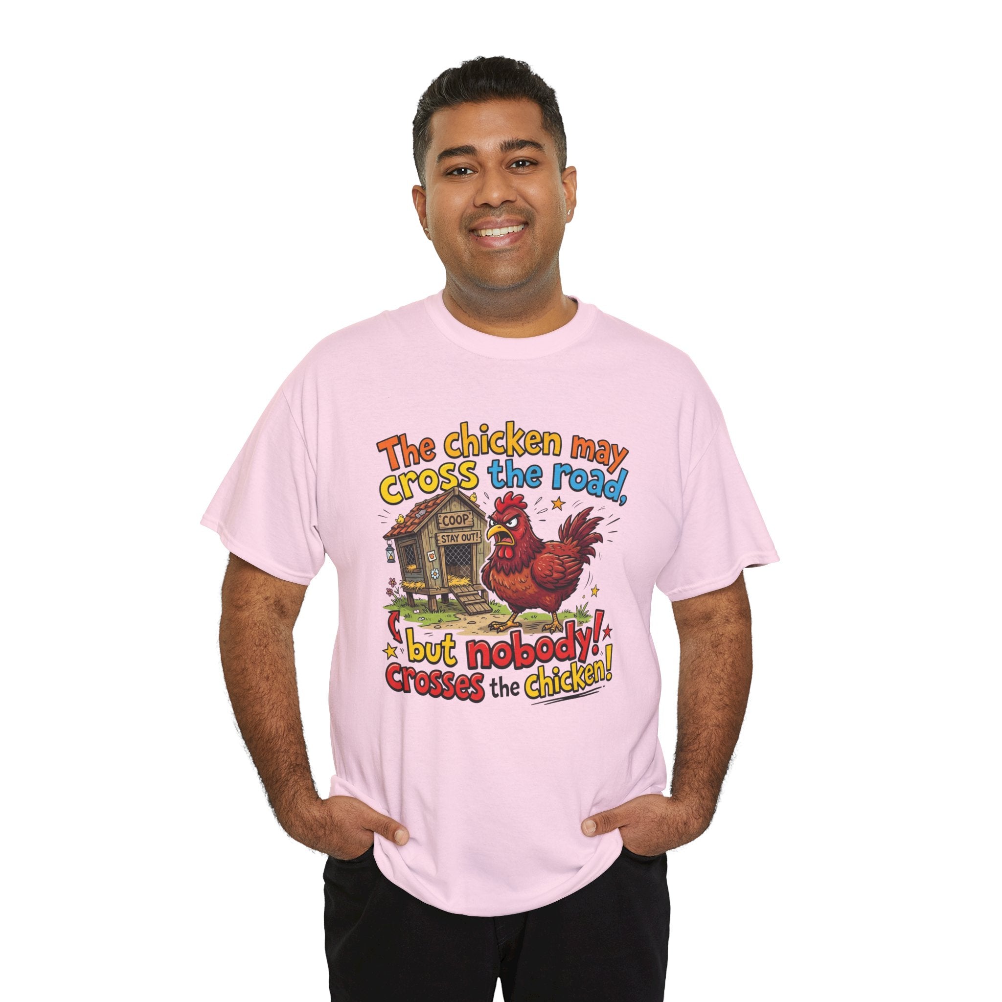 Funny Chicken Graphic T-Shirt — Nobody Crosses the Chicken Humor Gift Tee
