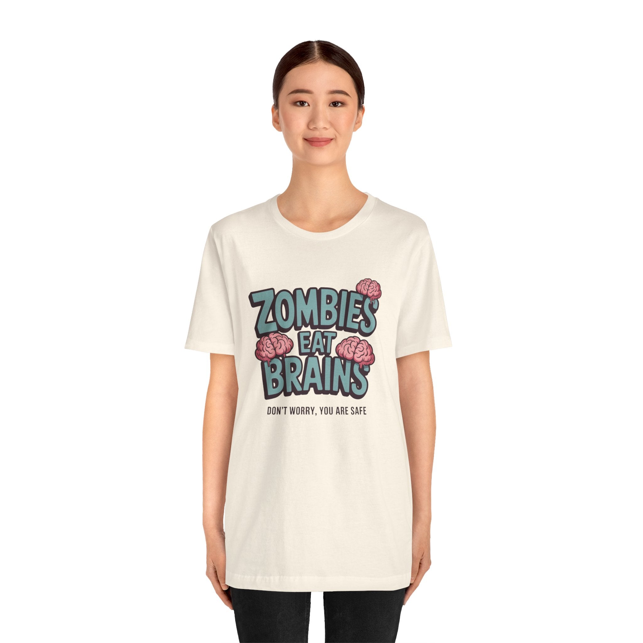 Zombies Eat Brains T‑Shirt — Funny Halloween Horror Tee ("Don't Worry, You Are Safe")