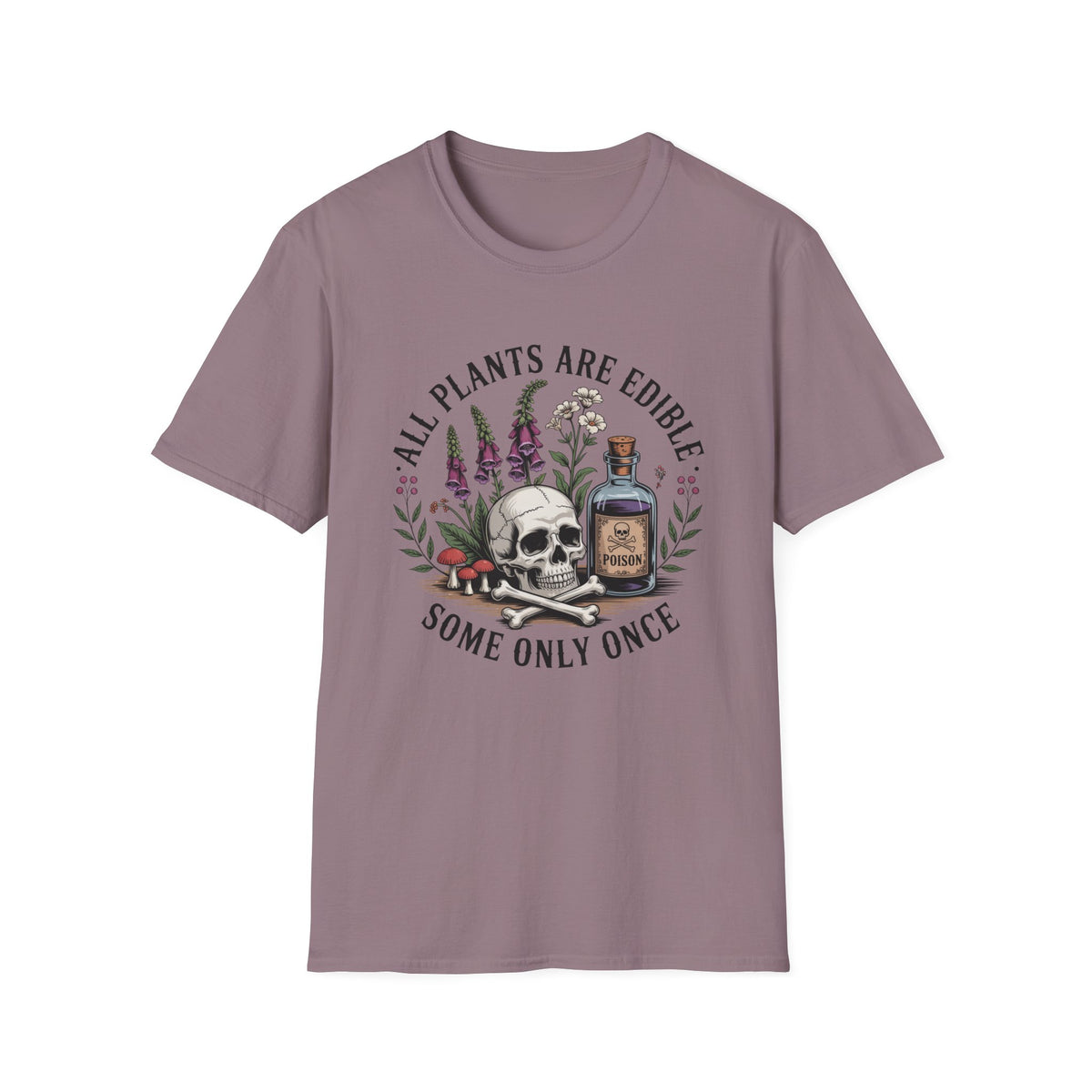 All Plants Are Edible T-Shirt — Botanical Skull & Apothecary Graphic Tee