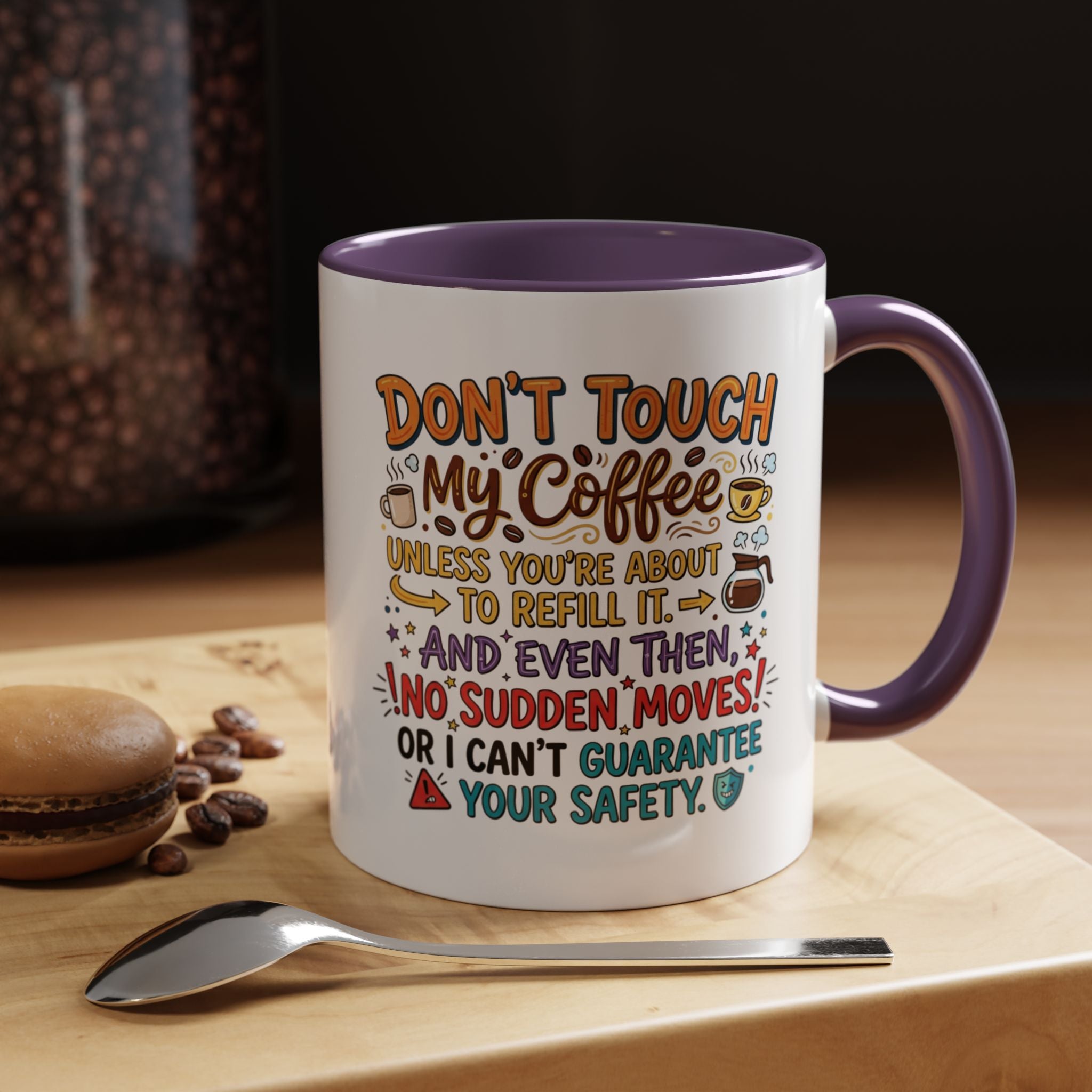 Don't Touch My Coffee 2 Accent Mug — Funny Coffee Lover Gift (11/15oz)