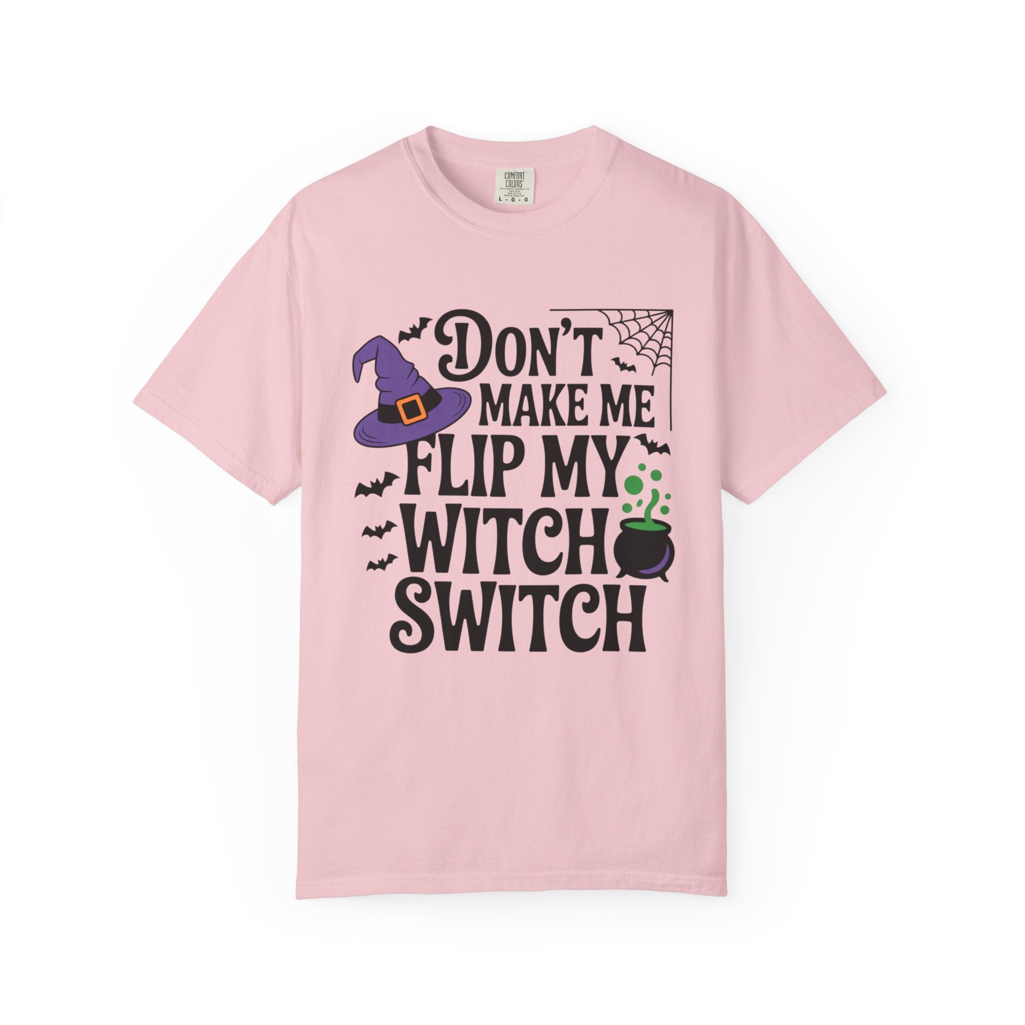 Halloween T-Shirt: "Don't Make Me Flip My Witch Switch" Graphic Tee