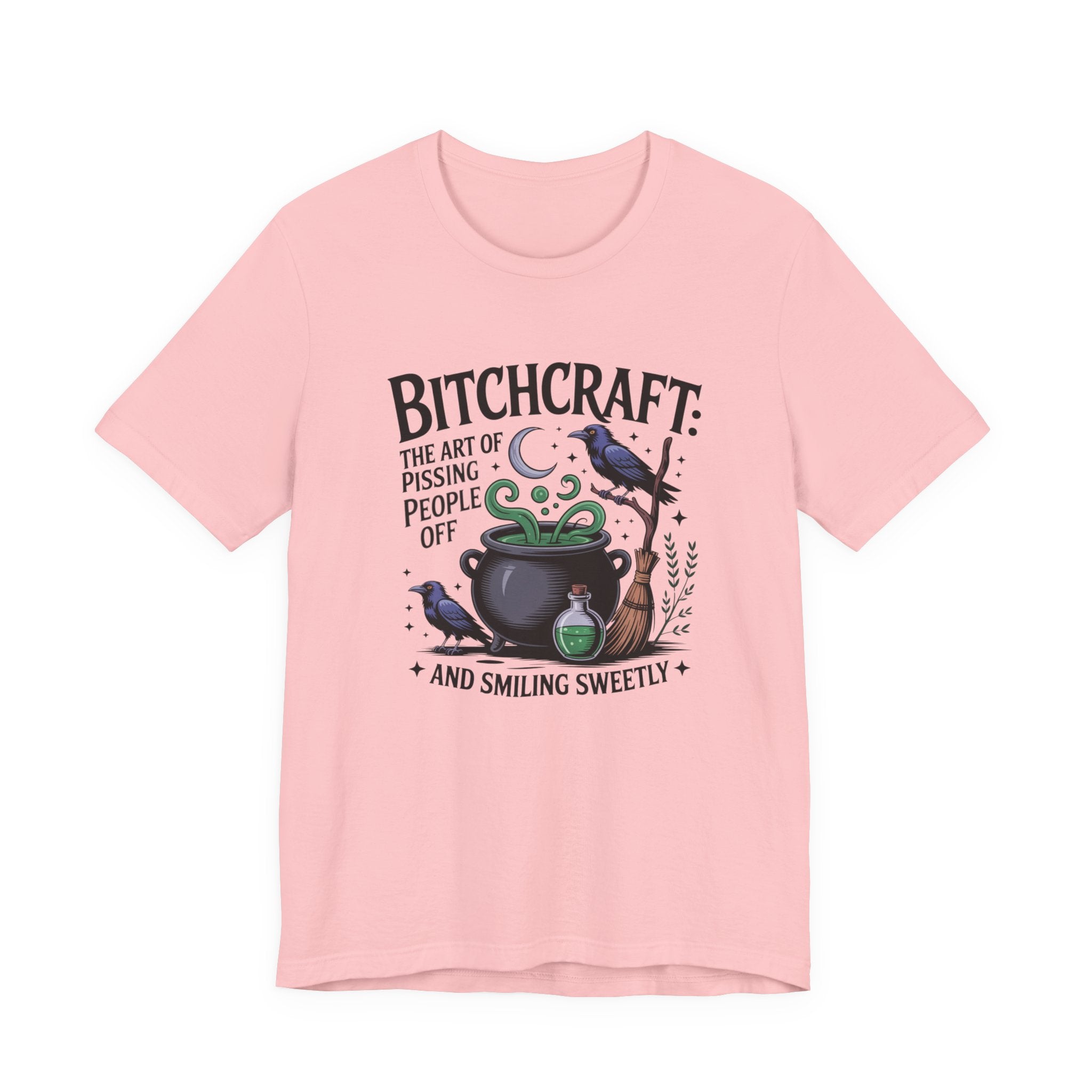 Bitchcraft Tee — "The Art of Pissing People Off and Smiling Sweetly" Witchy Graphic T‑Shirt