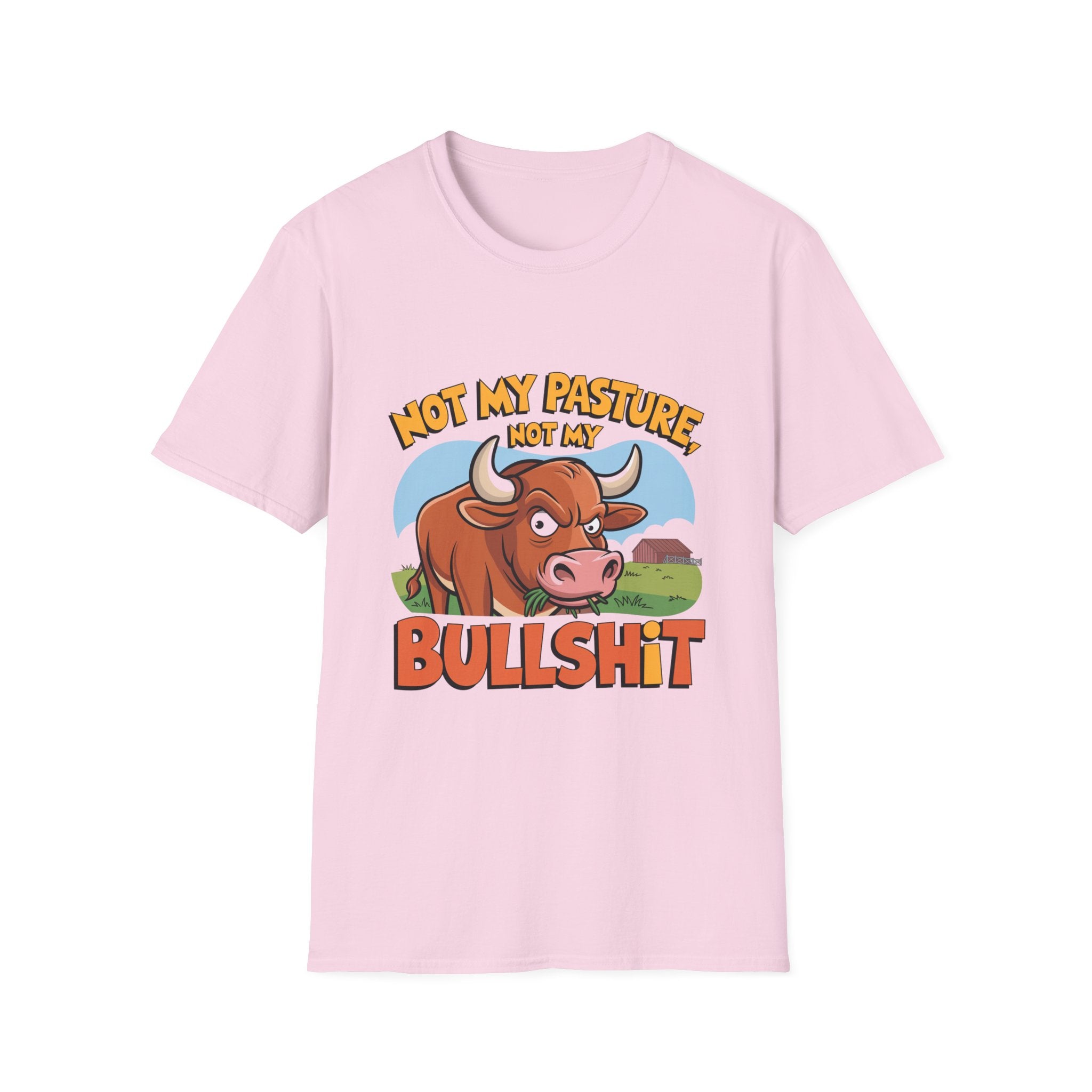 Not My Pasture Not My Bullshit T-Shirt — Funny Cow Graphic Tee