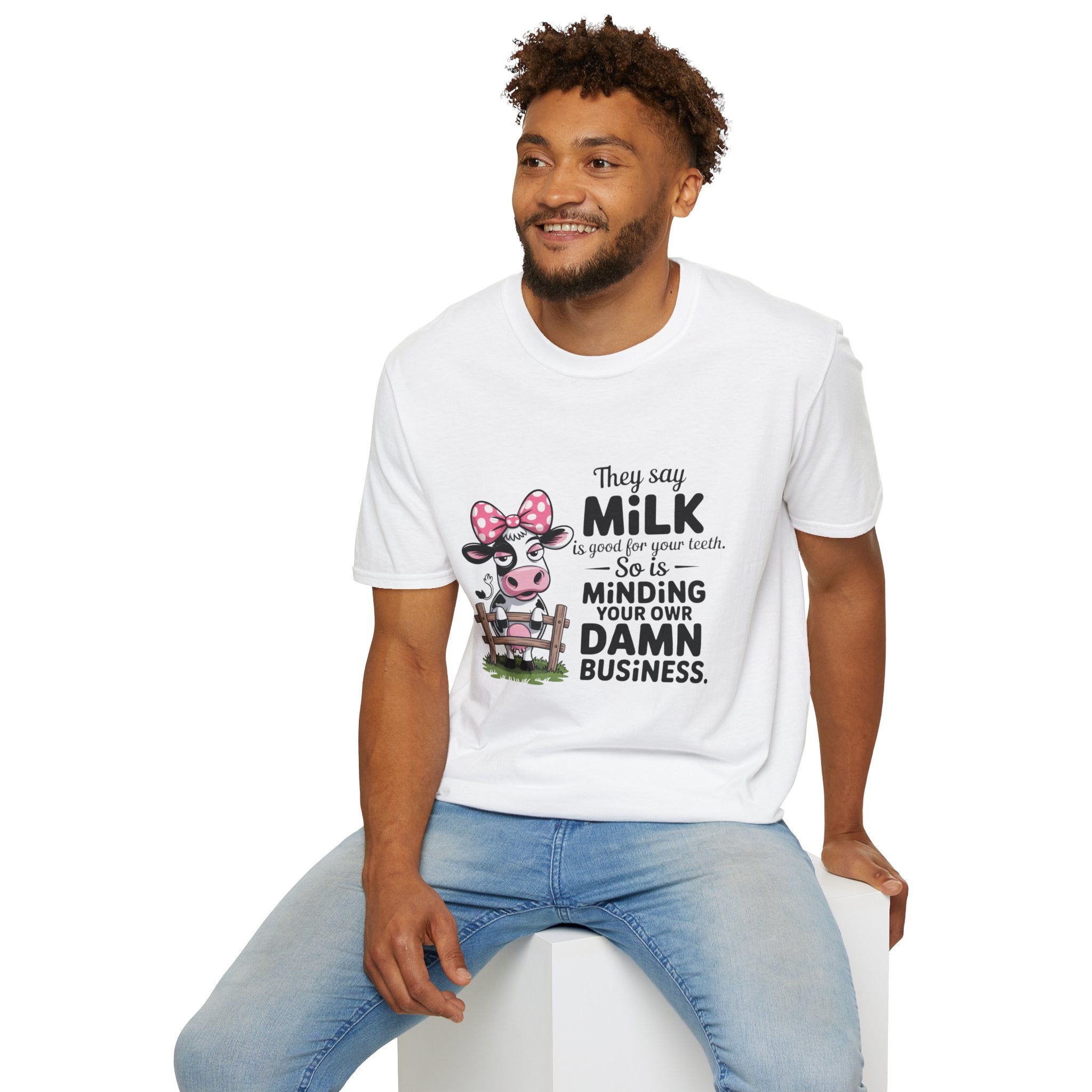They Say Milk Is Good For Your Teeth - Funny Cow T-Shirt