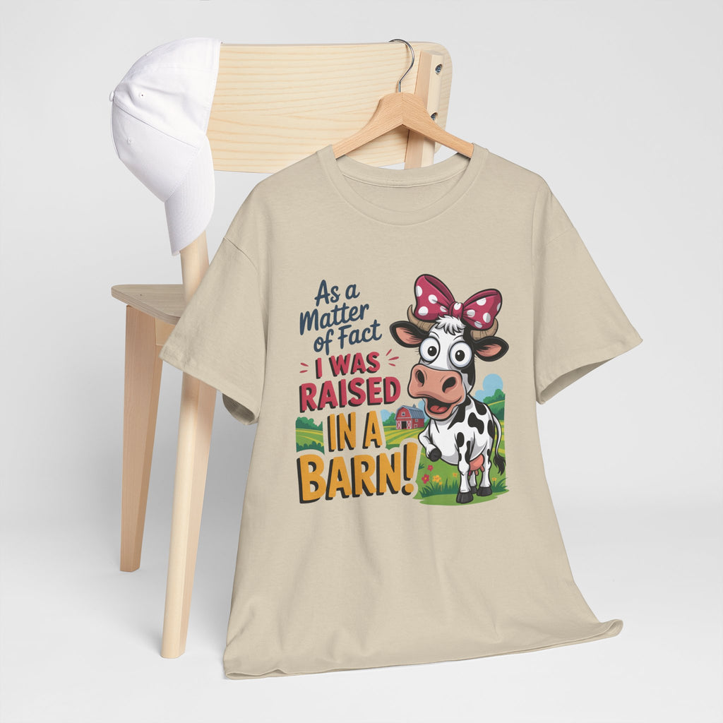 Raised in a Barn Cow Graphic Tee — Funny Farm Animal Shirt