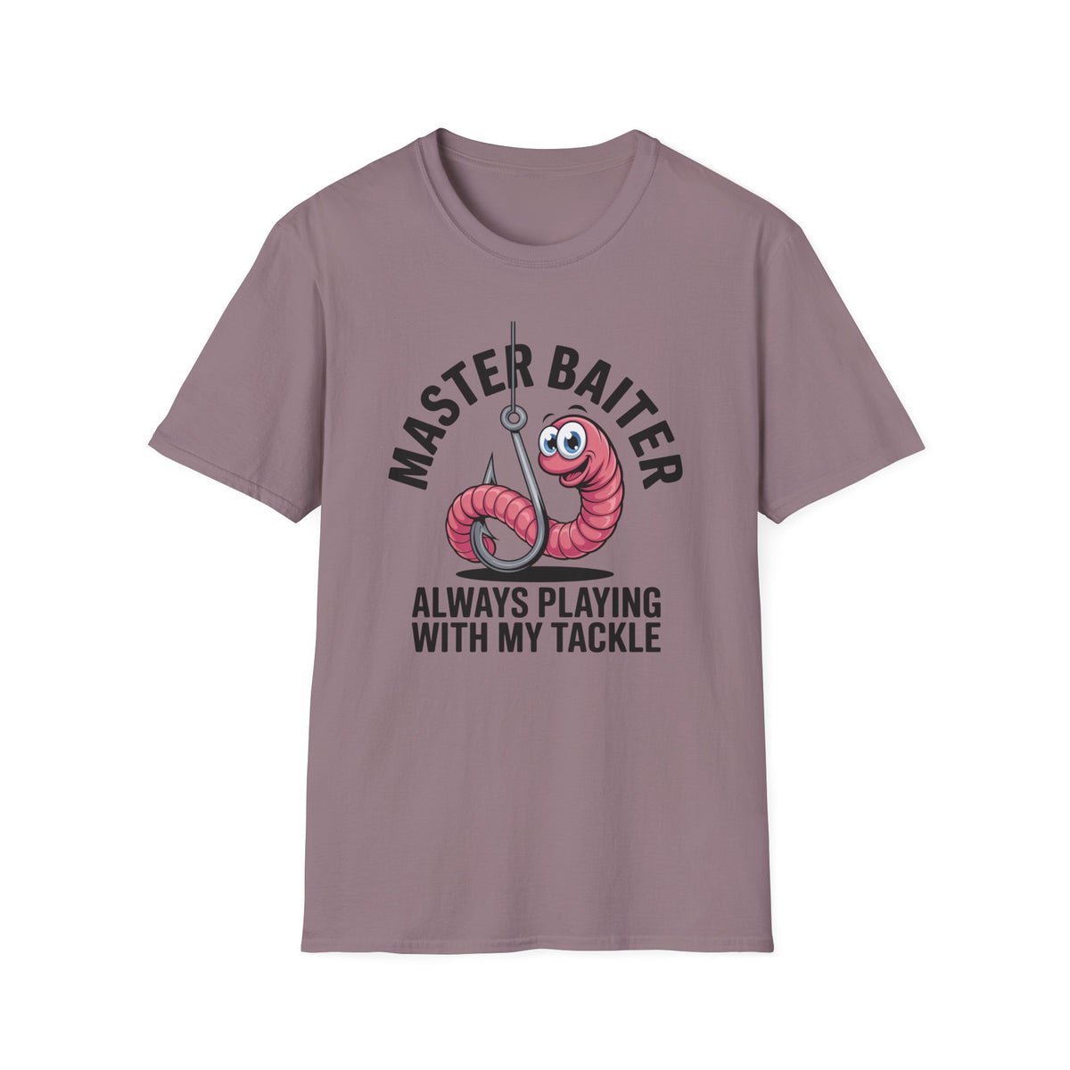 Master Baiter Fishing T-Shirt — Funny Worm Hook Tee ("Always Playing With My Tackle")