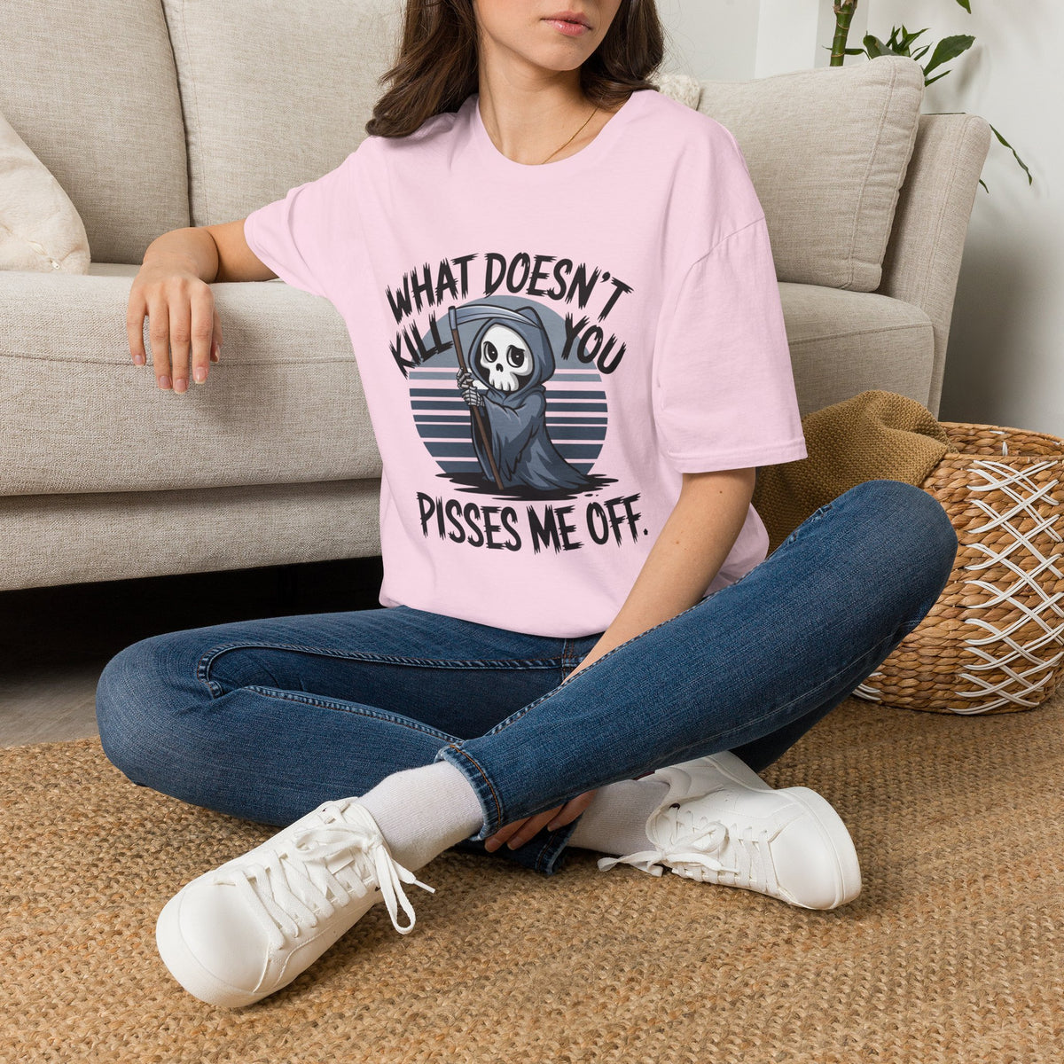 T-Shirt — "What Doesn't Kill You Pisses Me Off" Grim Reaper Graphic Tee