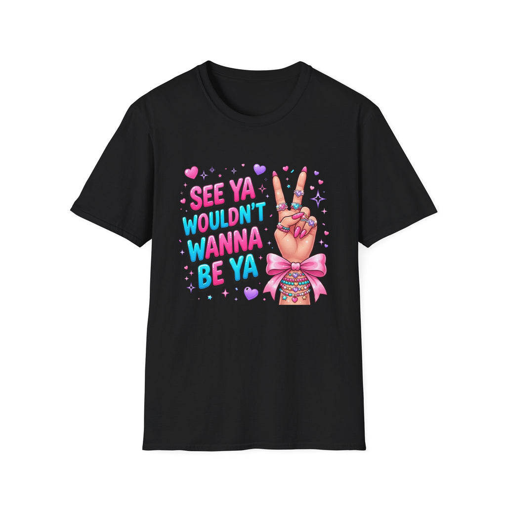 See Ya Wouldn't Wanna Be Ya T-Shirt — Sassy Peace Sign Graphic Tee