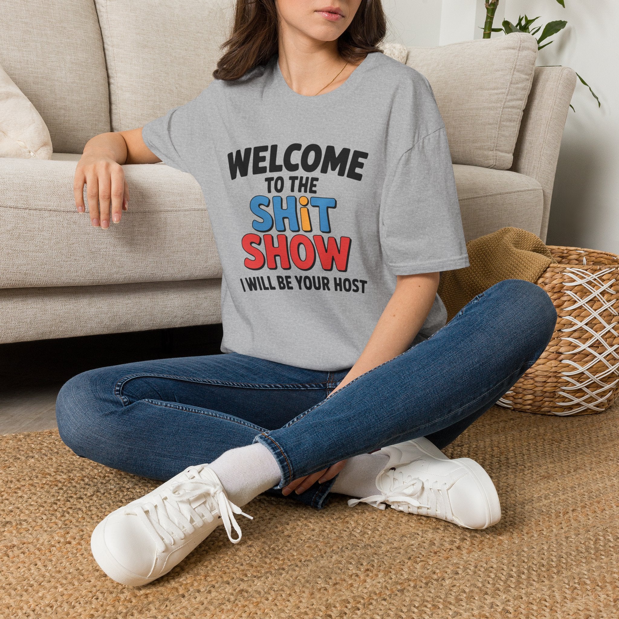 Welcome to the Shitshow T-Shirt — Funny Graphic Tee, I’ll Be Your Host
