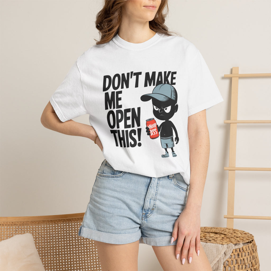 Don't Make Me Open This! Graphic T-Shirt