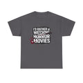 Horror Movie Fan T-Shirt — "I'd Rather Be Watching Horror Movies" Graphic Tee