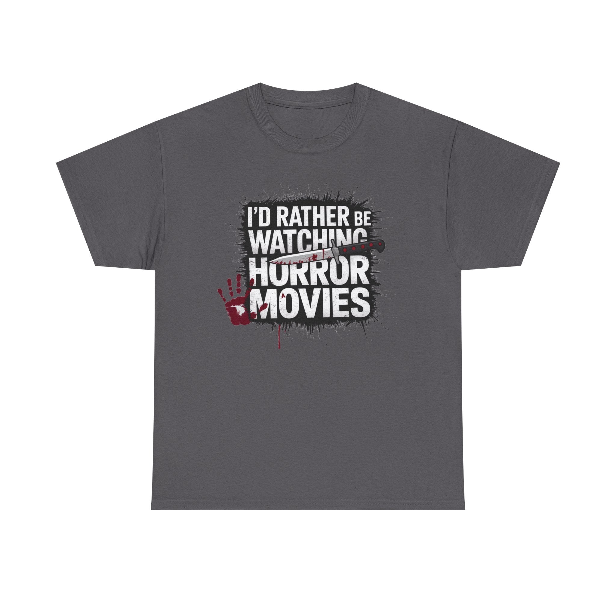 Horror Movie Fan T-Shirt — "I'd Rather Be Watching Horror Movies" Graphic Tee