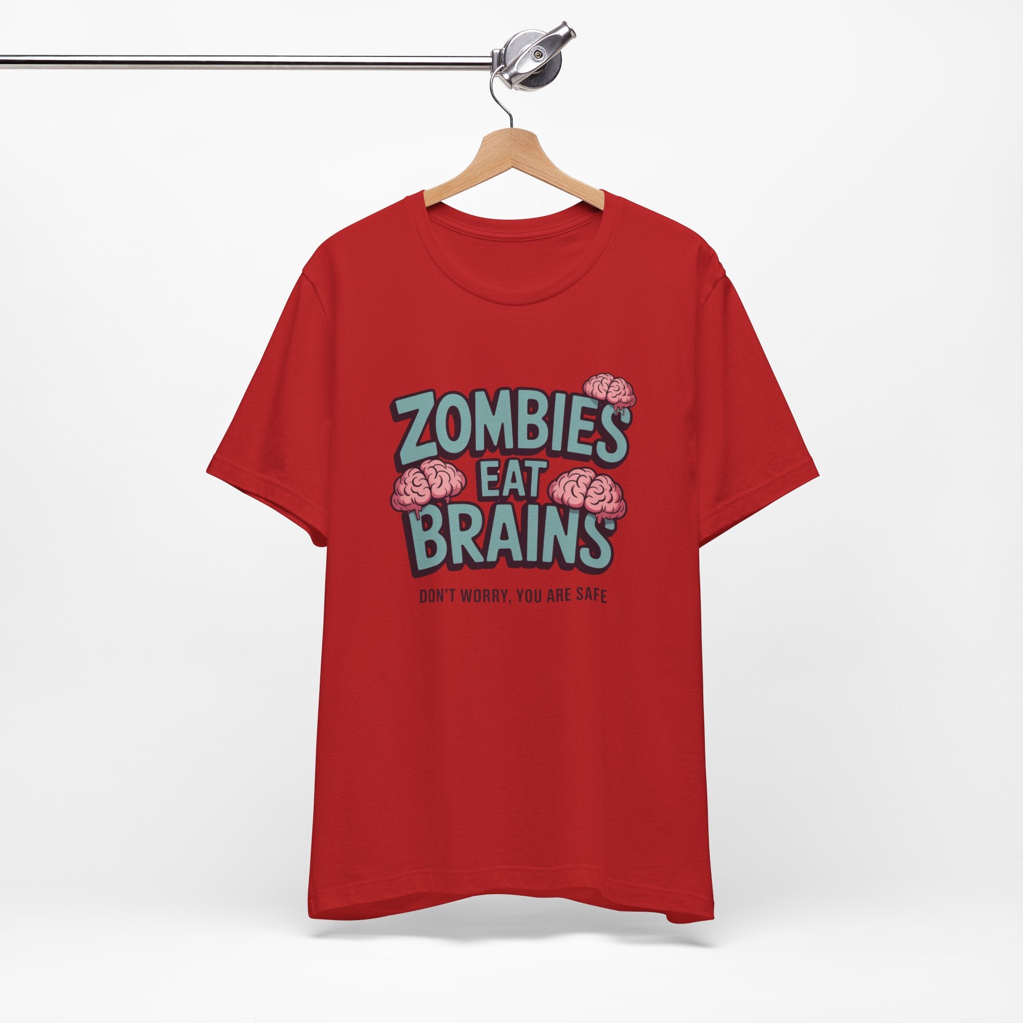Zombies Eat Brains T‑Shirt — Funny Halloween Horror Tee ("Don't Worry, You Are Safe")