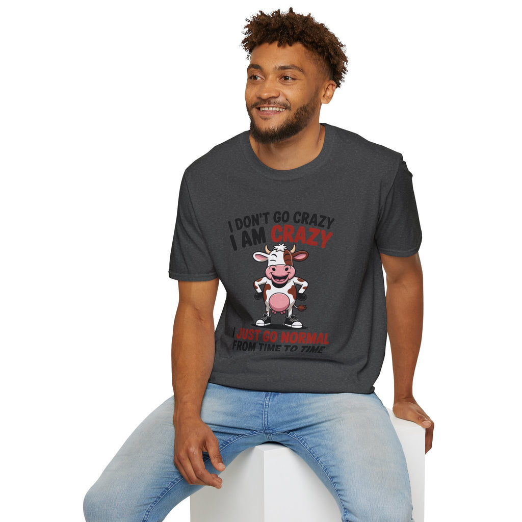 I Don't Go Crazy I Am Crazy Cow T-Shirt — Funny Cow Graphic Tee