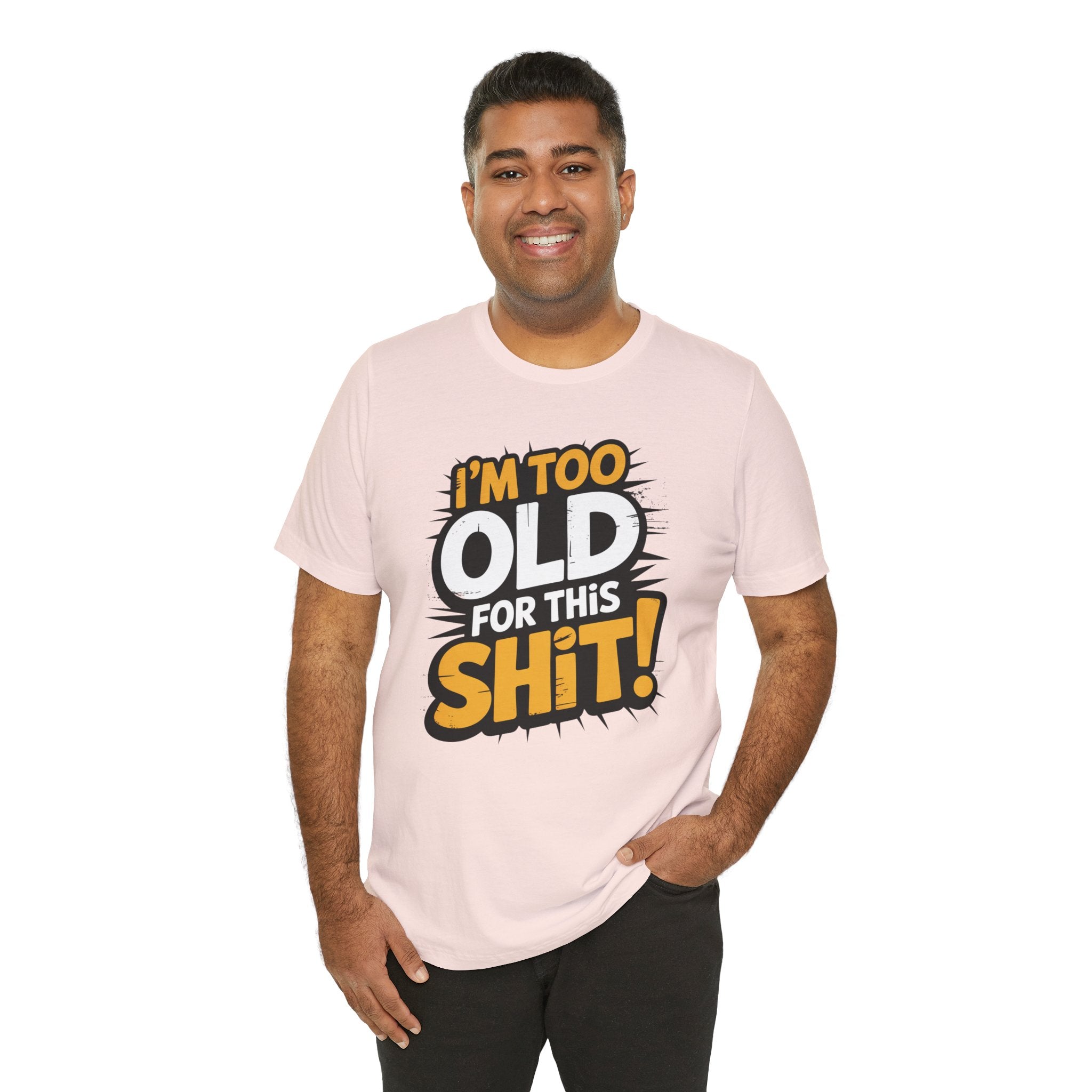 Too Old For This Shit Tee — Funny Retro Comic Graphic T-Shirt, Sarcastic Birthday & Retirement Gift