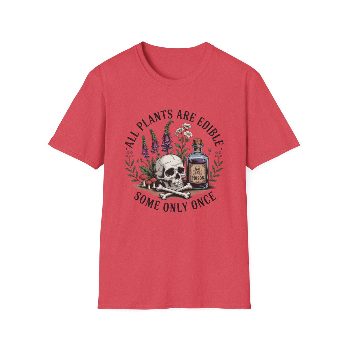 All Plants Are Edible T-Shirt — Botanical Skull & Apothecary Graphic Tee