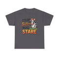 Southern Cow Graphic Tee — "If You Think My Accent Is Southern Wait Until You See My Stare"