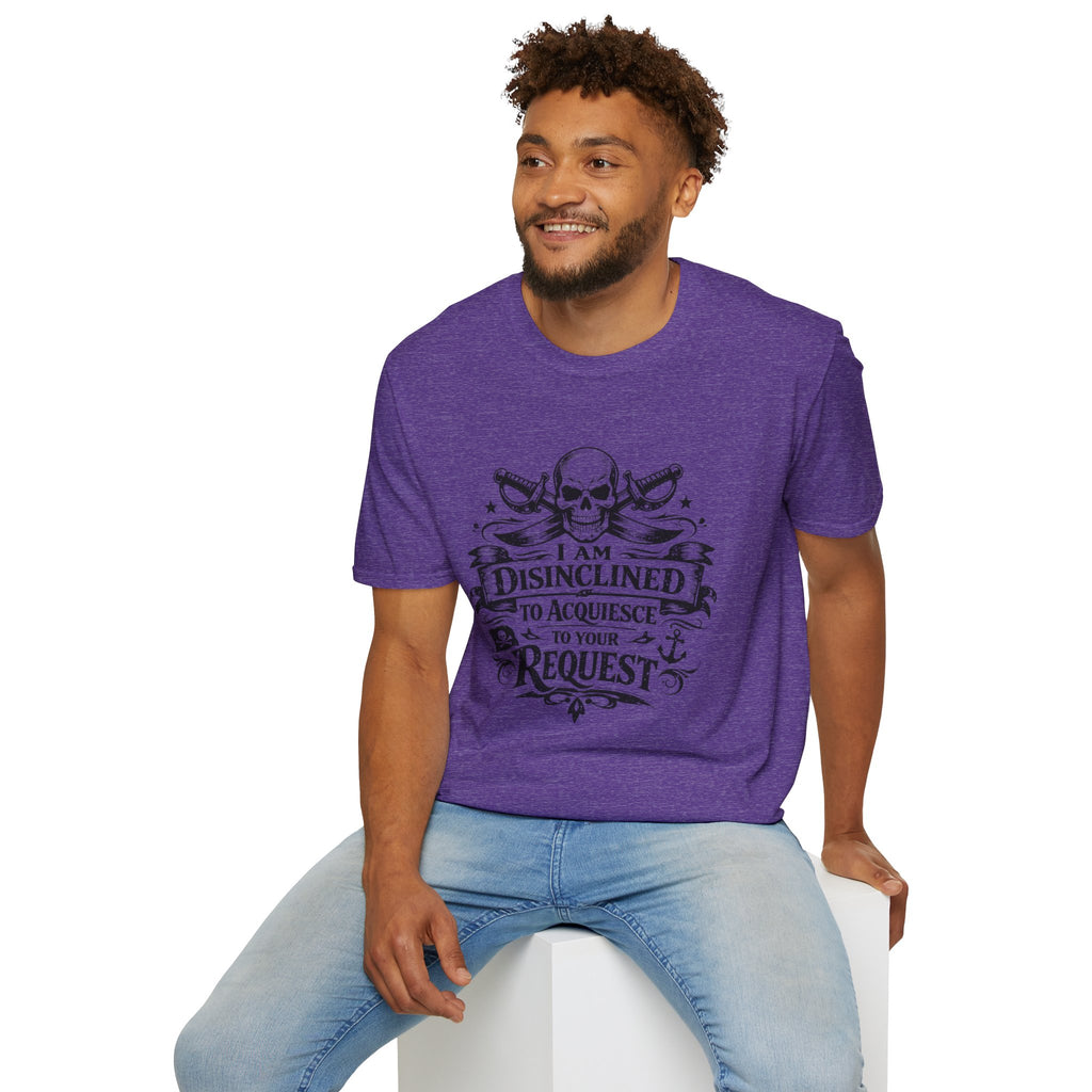 T-Shirt — "I Am Disinclined to Acquiesce to Your Request" Skull Graphic