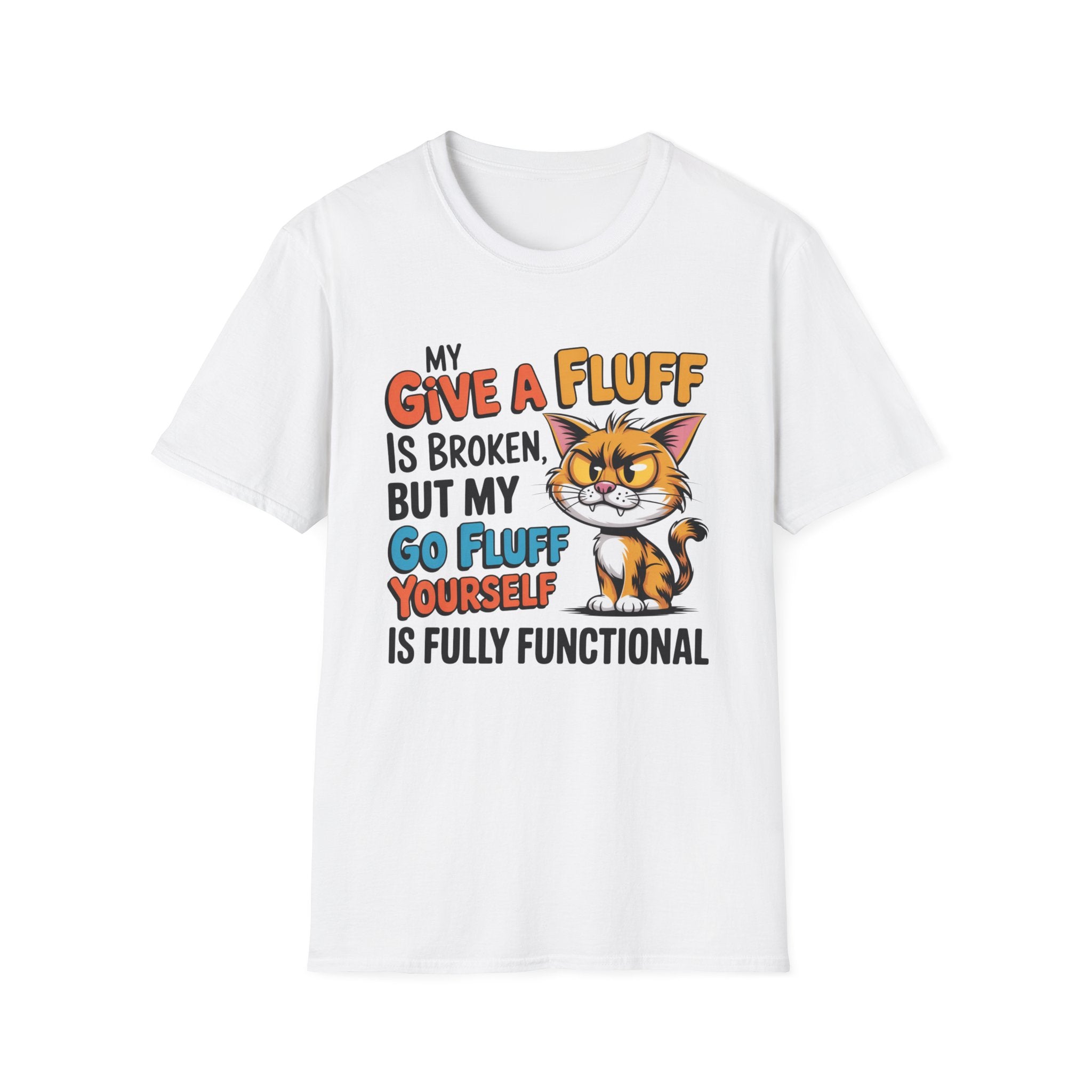 Cat Graphic T-Shirt — "My Give a Fluff Is Broken" Funny Cat Tee