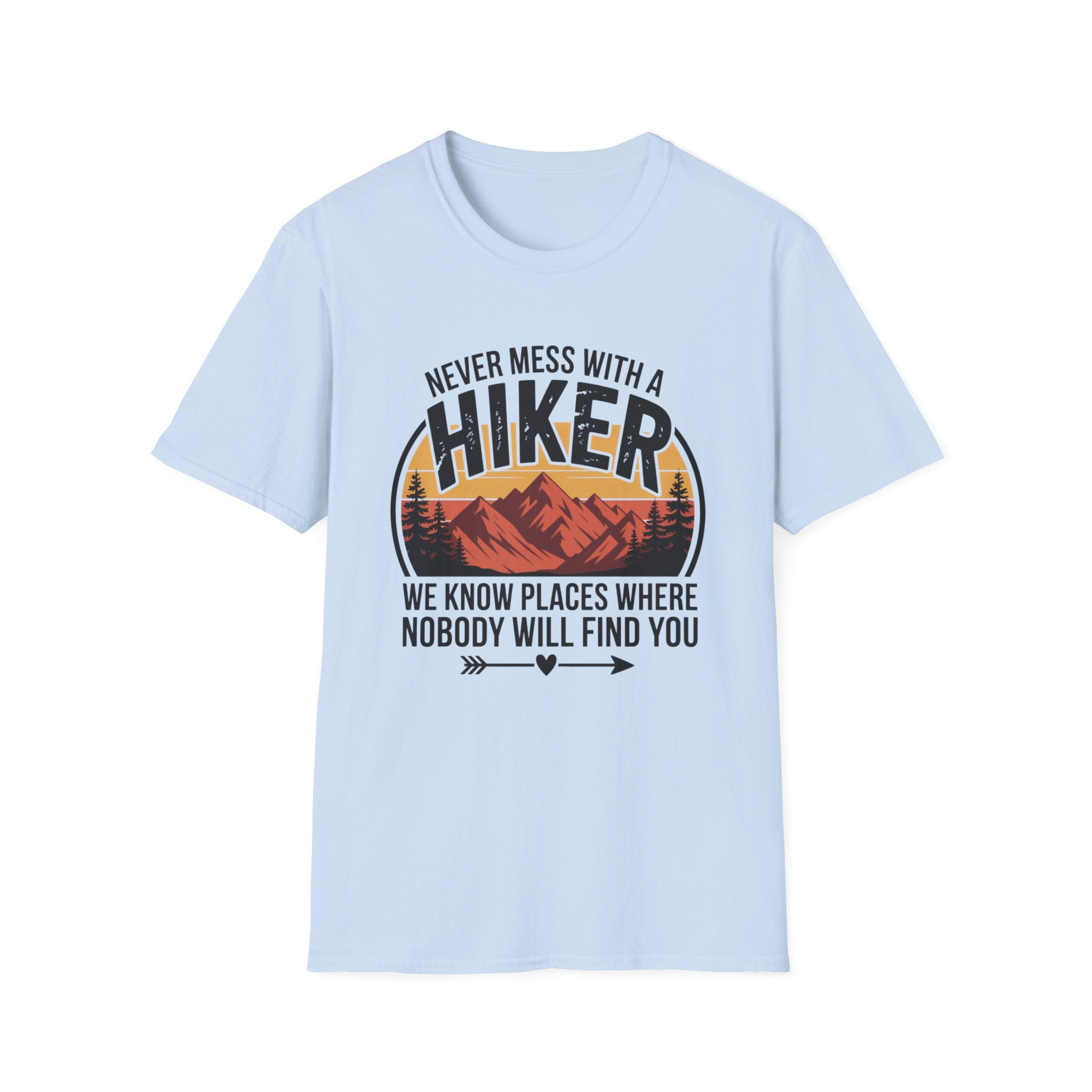 Hiker T-Shirt — "Never Mess With a Hiker" Mountain Sunset Tee