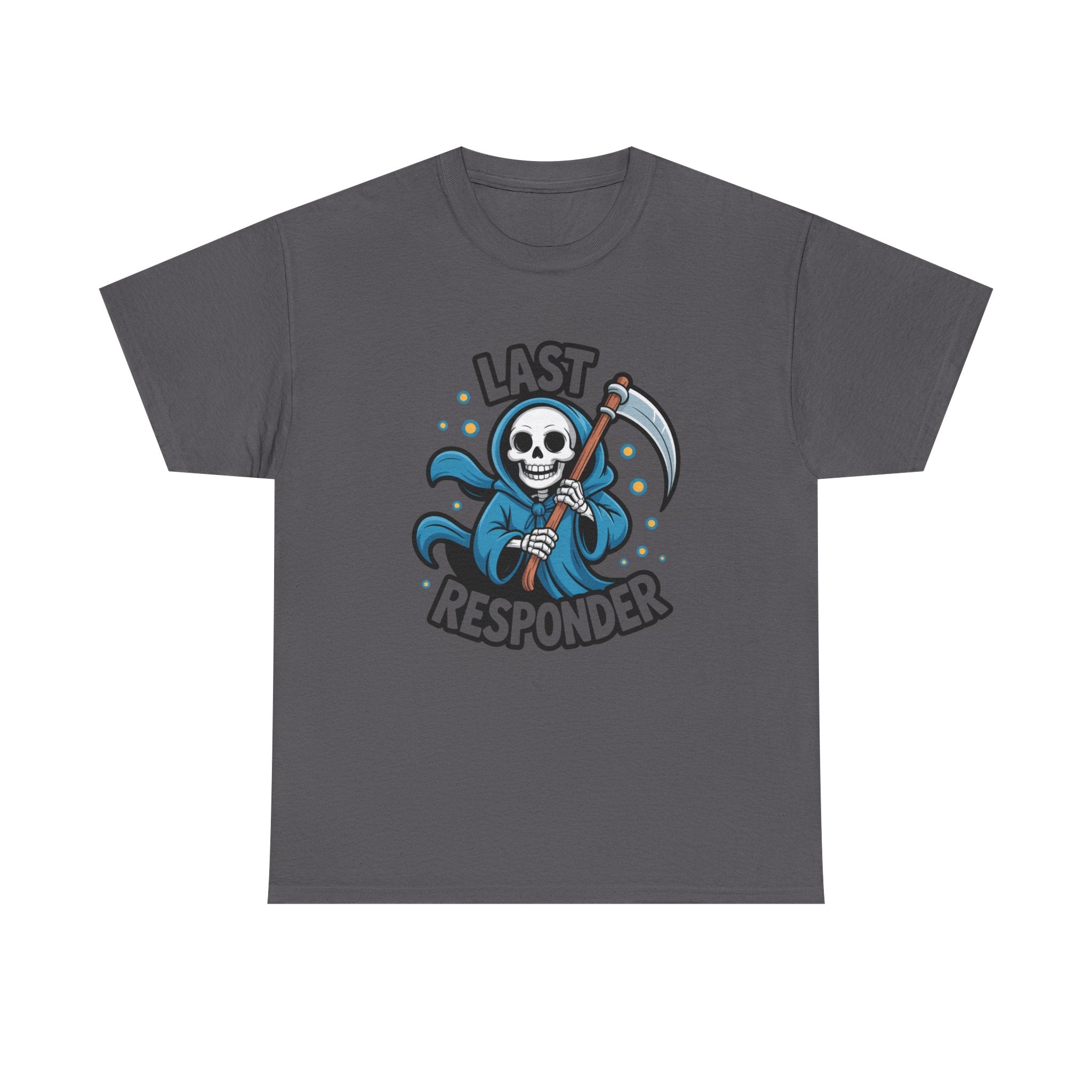 T-Shirt — "Last Responder" Grim Reaper Graphic Tee