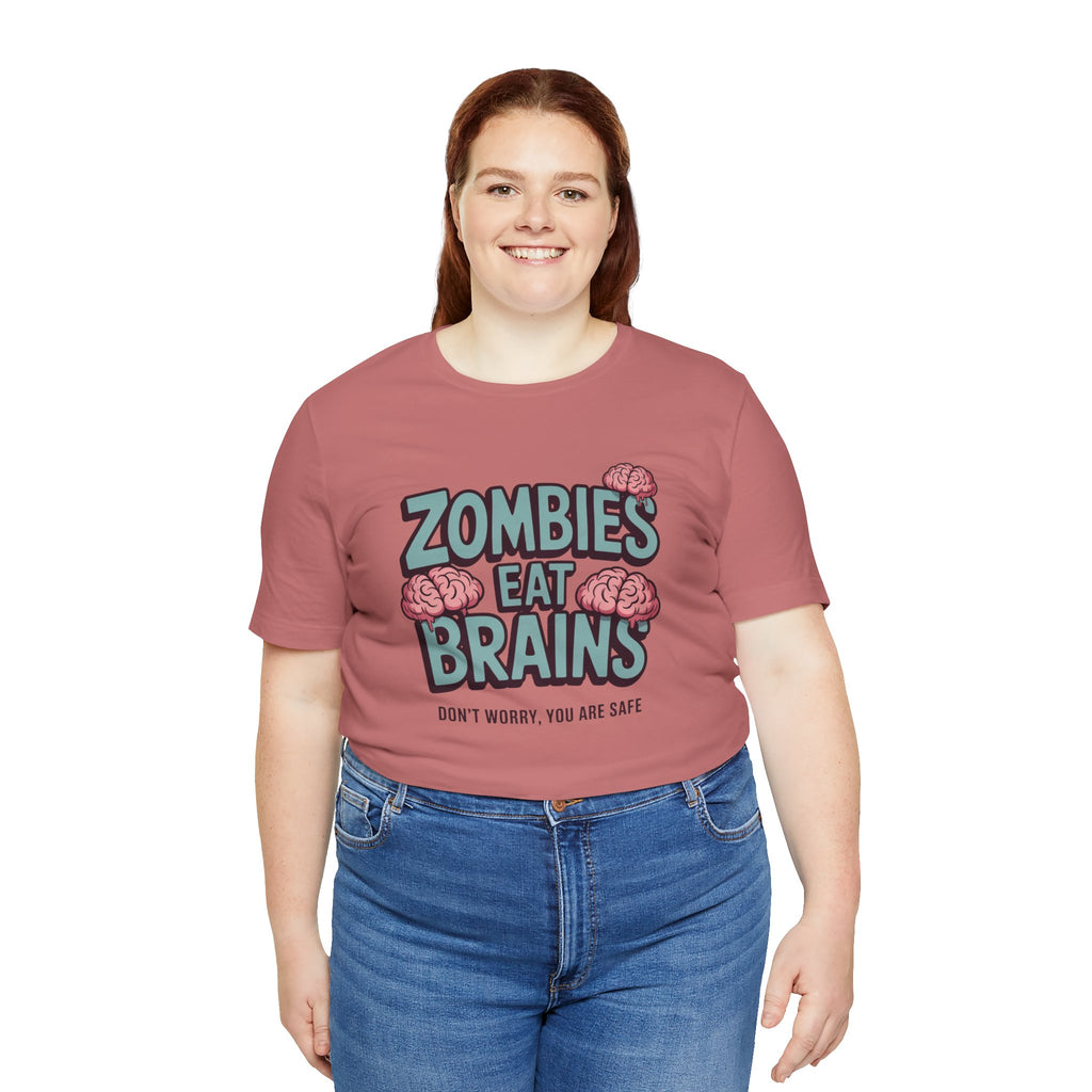 Zombies Eat Brains T‑Shirt — Funny Halloween Horror Tee ("Don't Worry, You Are Safe")