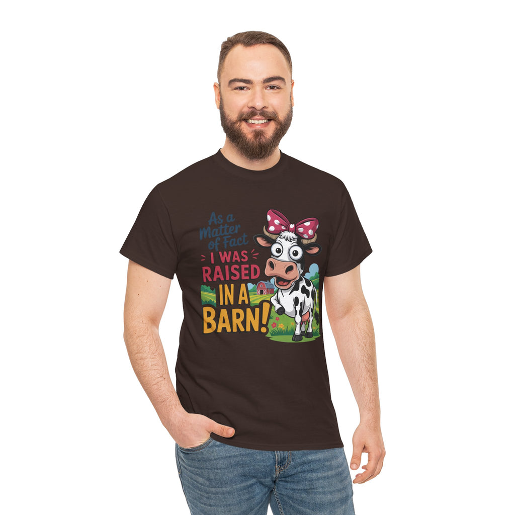 Raised in a Barn Cow Graphic Tee — Funny Farm Animal Shirt