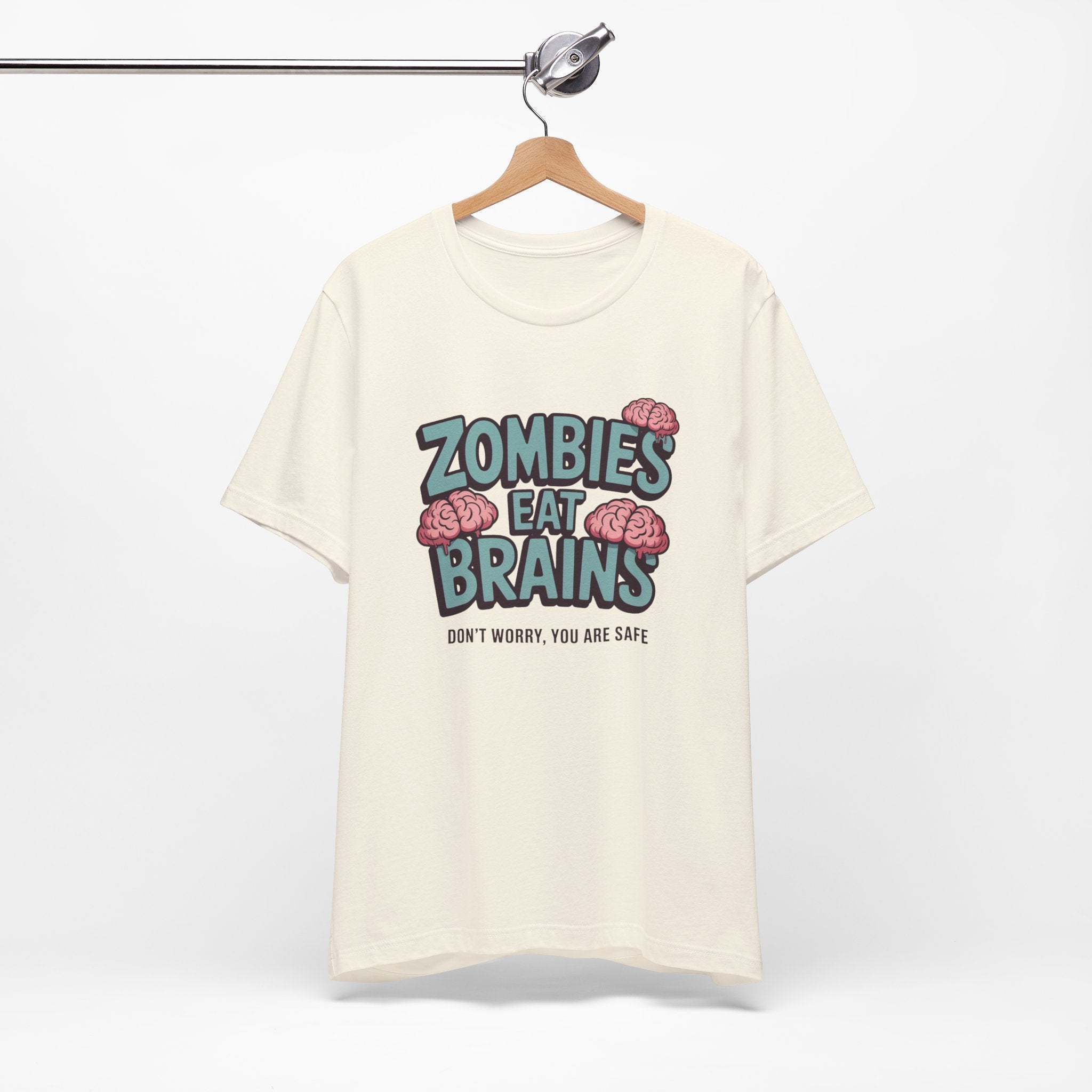 Zombies Eat Brains T‑Shirt — Funny Halloween Horror Tee ("Don't Worry, You Are Safe")