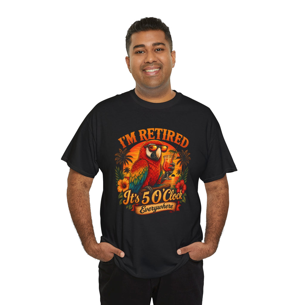 Funny Retirement T-Shirt — It's 5 O'Clock Everywhere Parrot Gift Tee for Retirees
